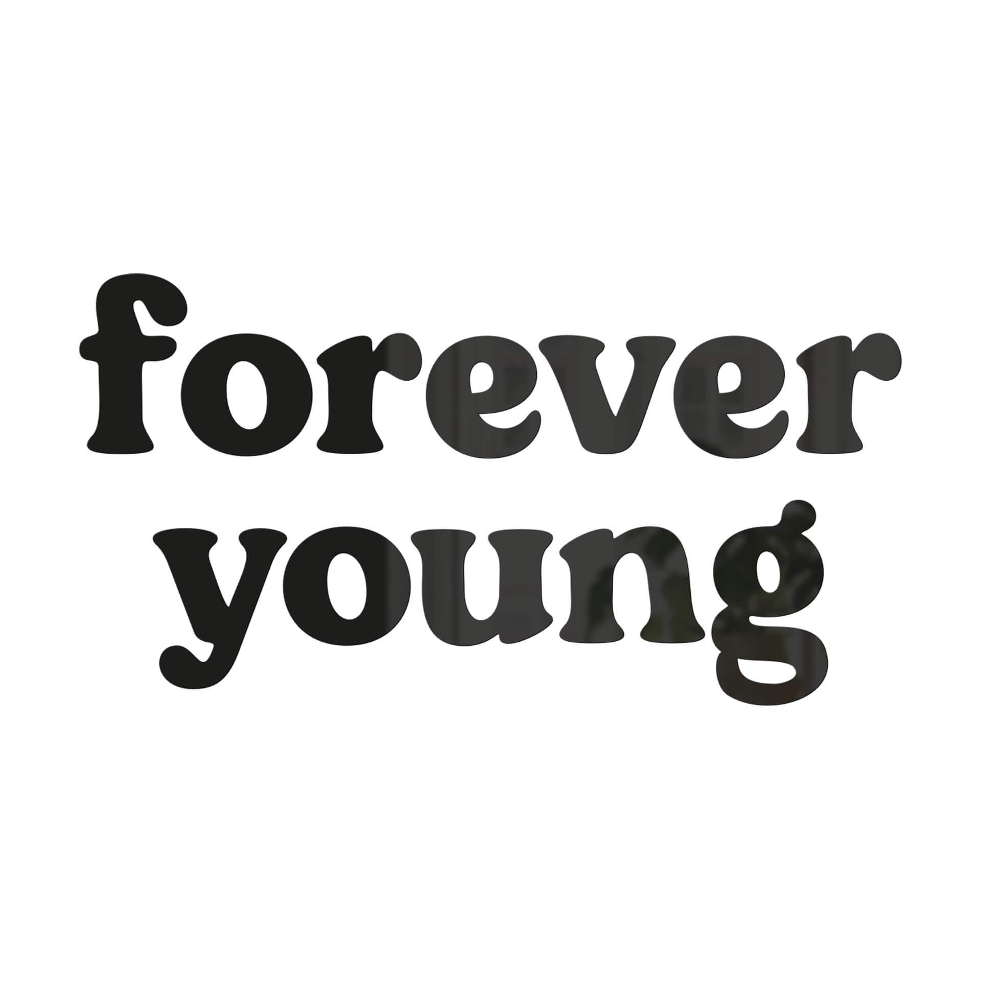 Decoro in acrilico Forever Young
