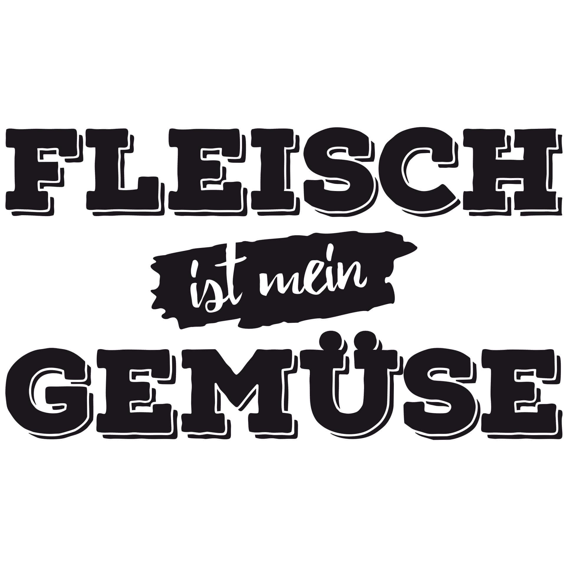 Wandtattoo Fleisch ist mein Gemüse