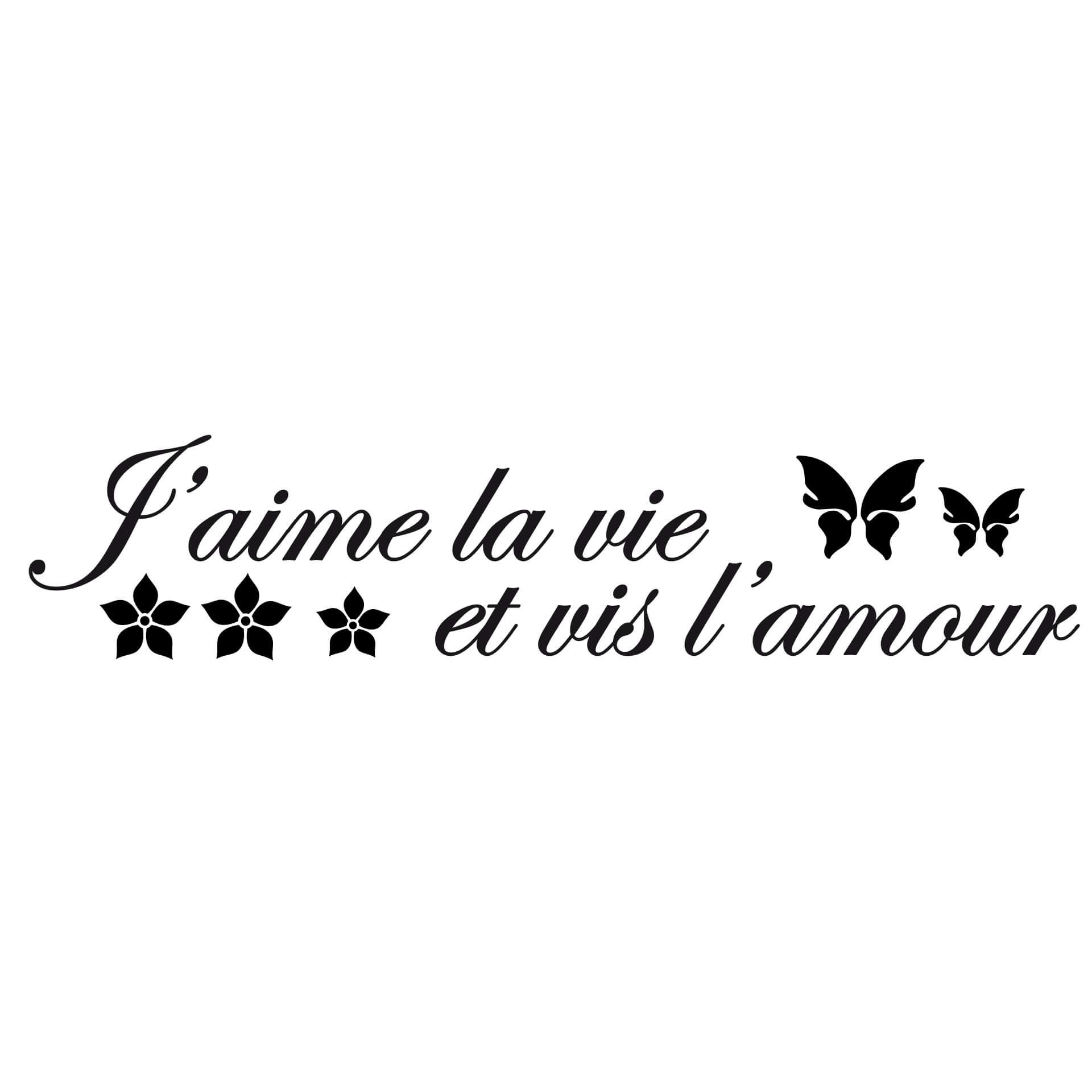 Adesivo murale - J'aime la vie...