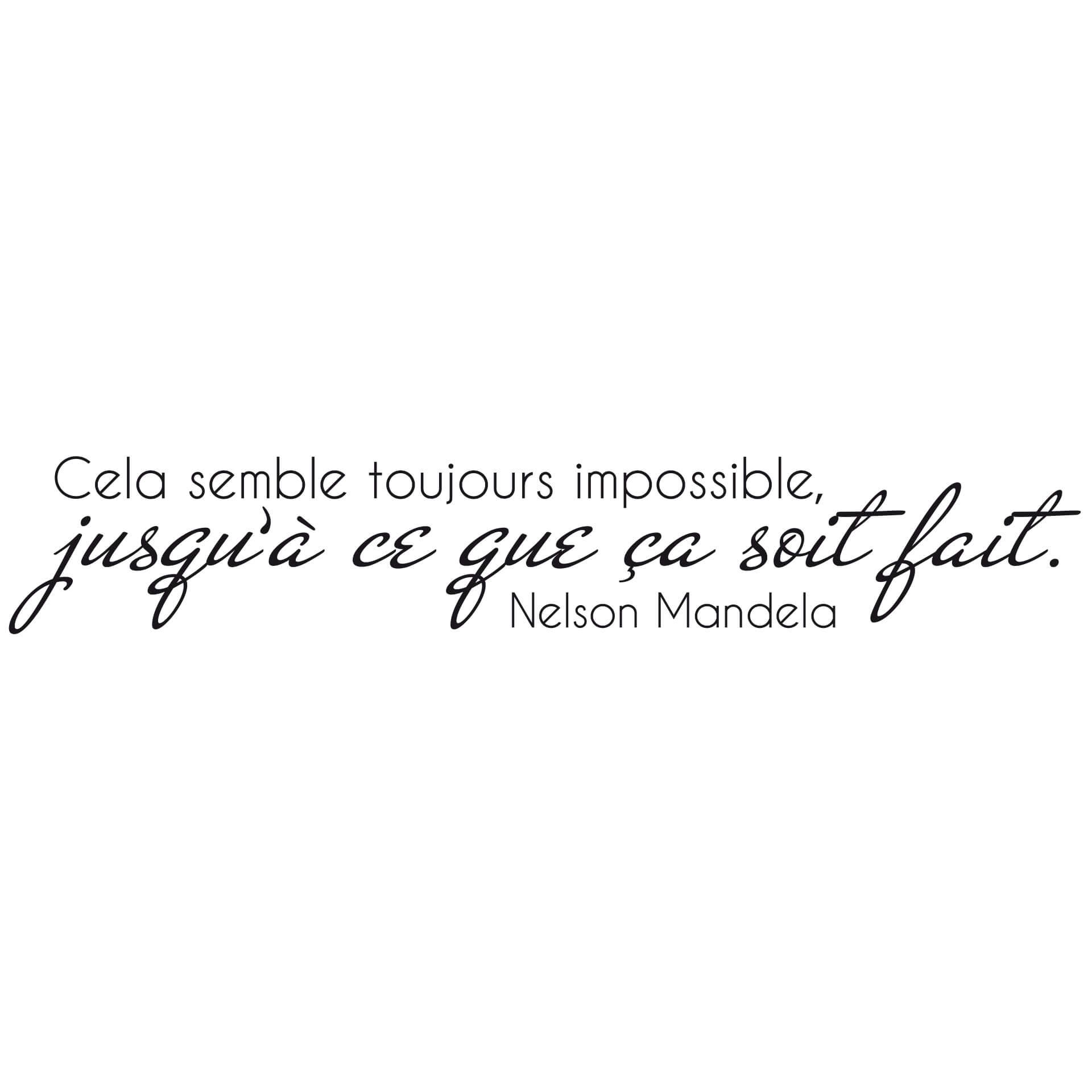Adesivo murale - Cela semble toujours impossible...