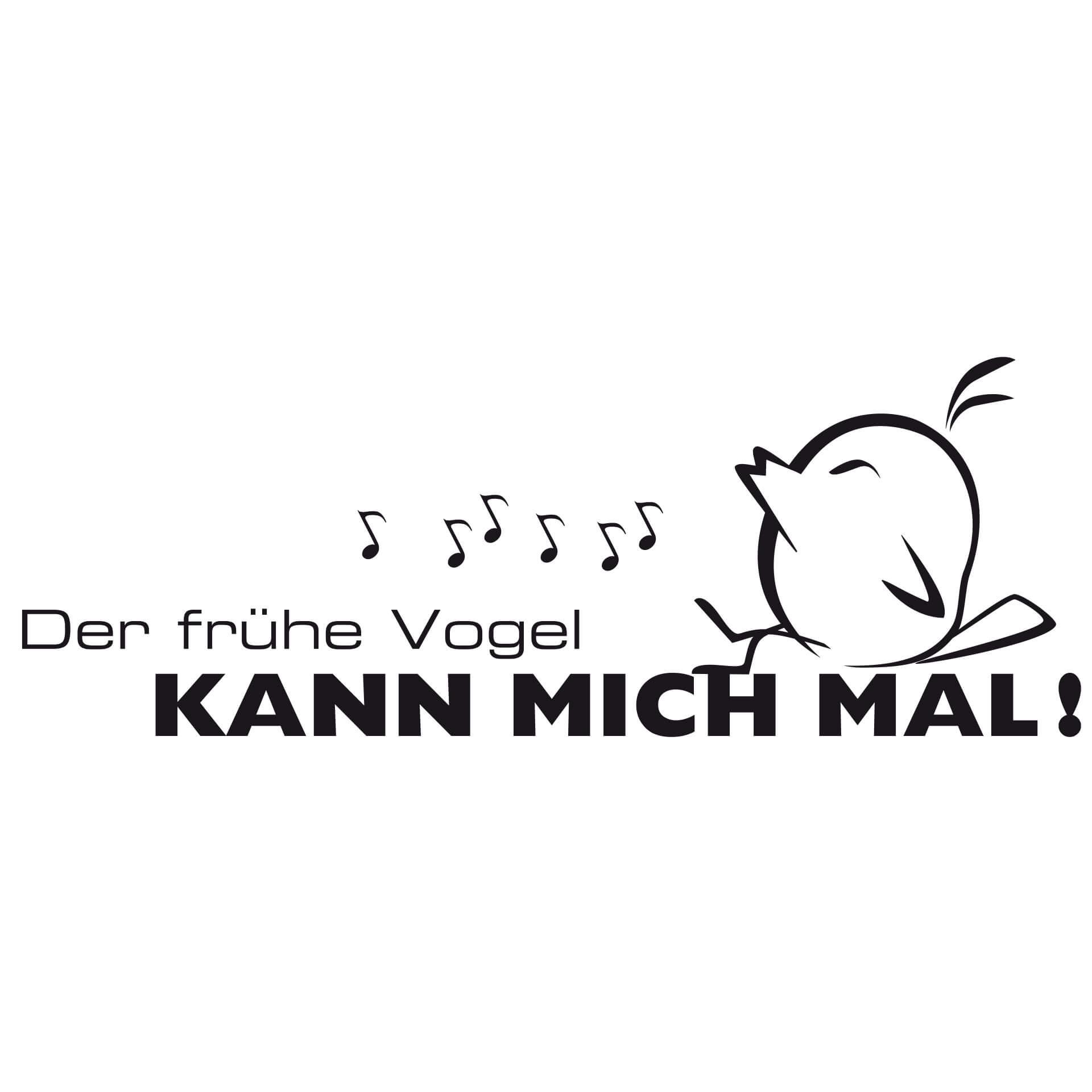 Wandtattoo Der frühe Vogel kann mich mal 3
