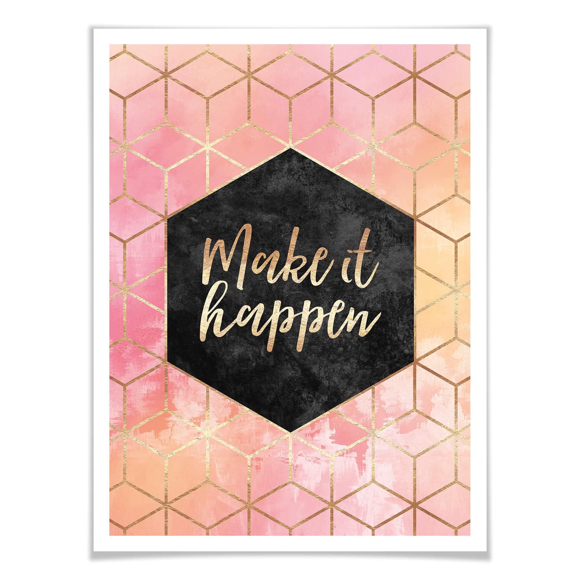 Plakat - Frederiksson - Make it happen - Hexagon