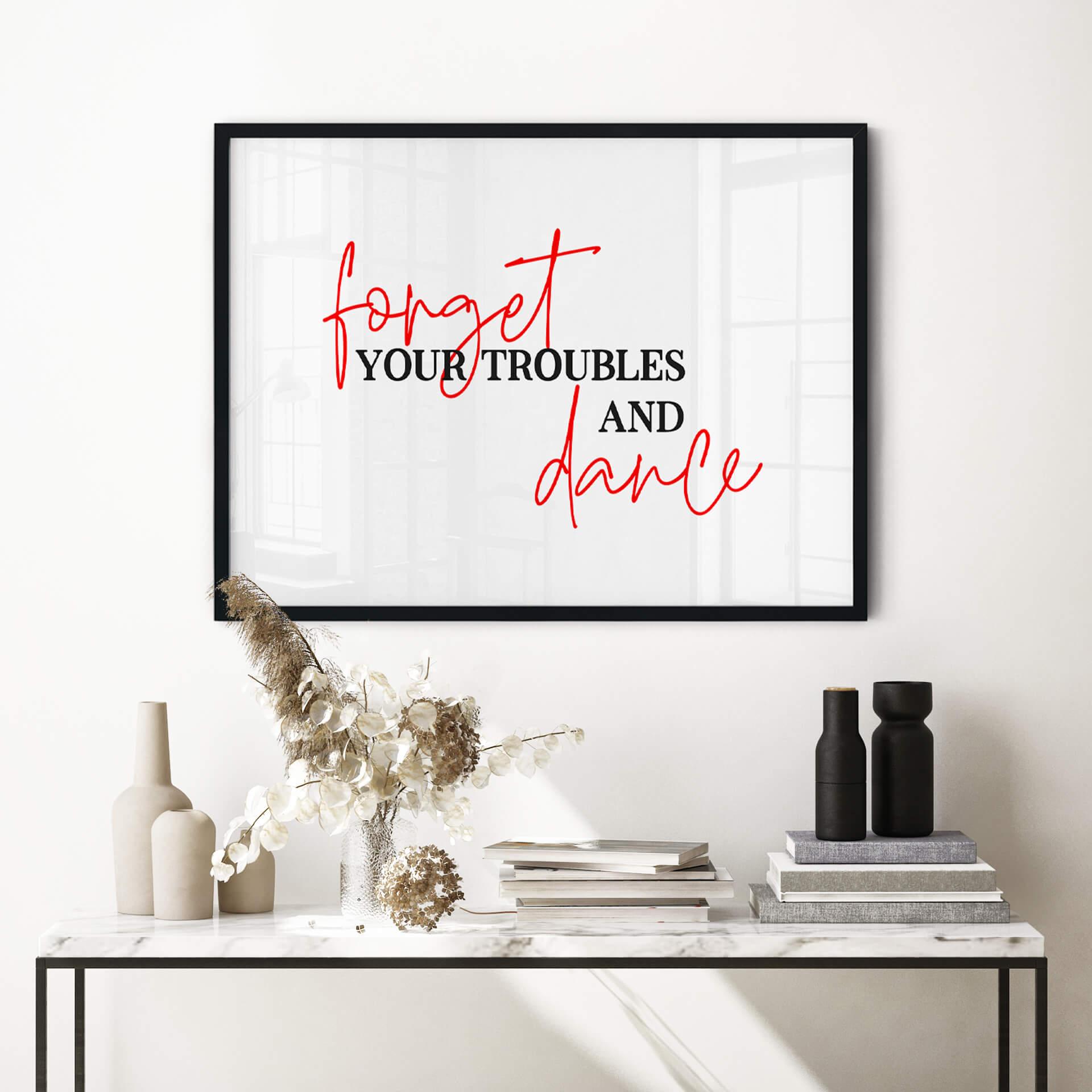 Poster Forget your troubles and dance