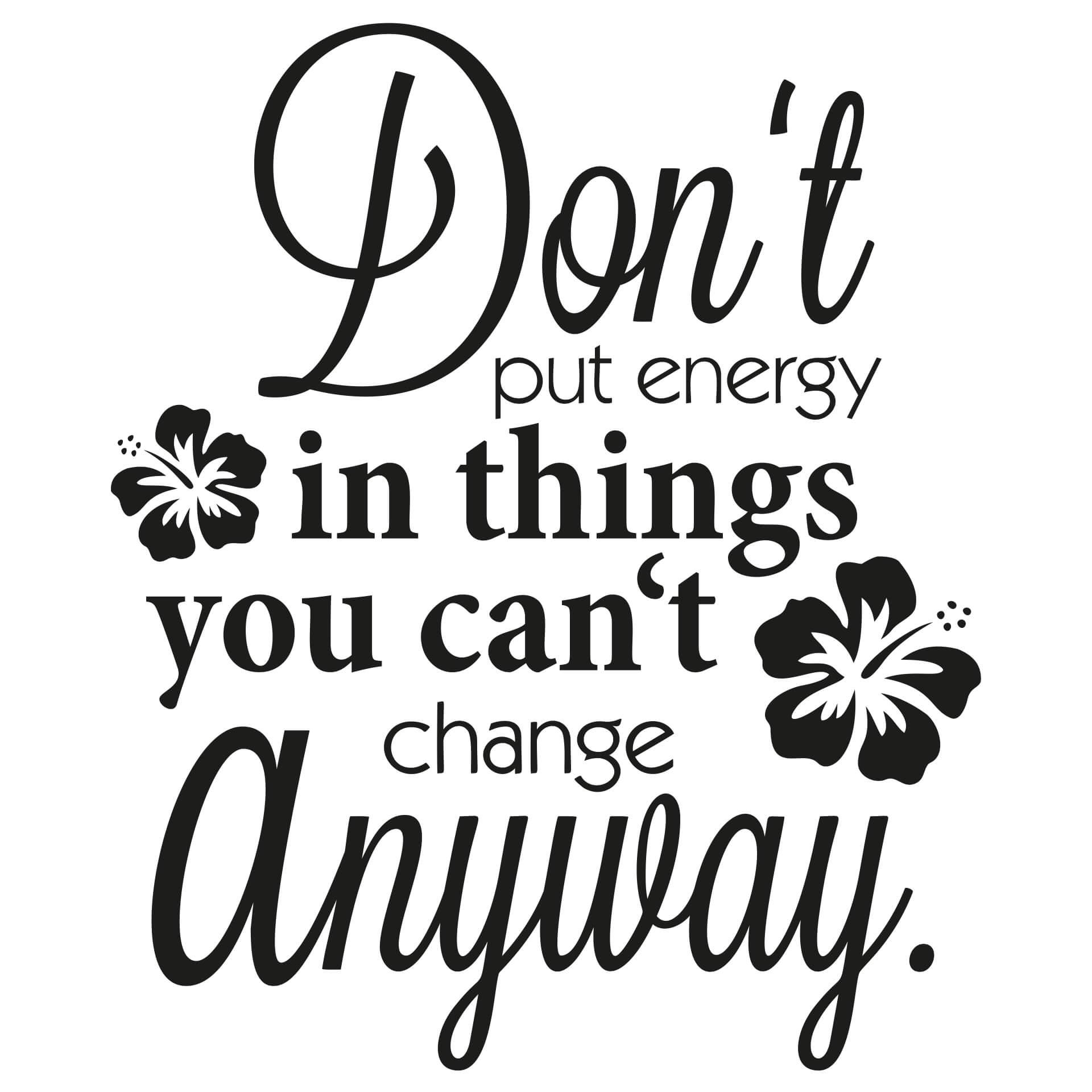 Adesivo murale - Don't put energy...