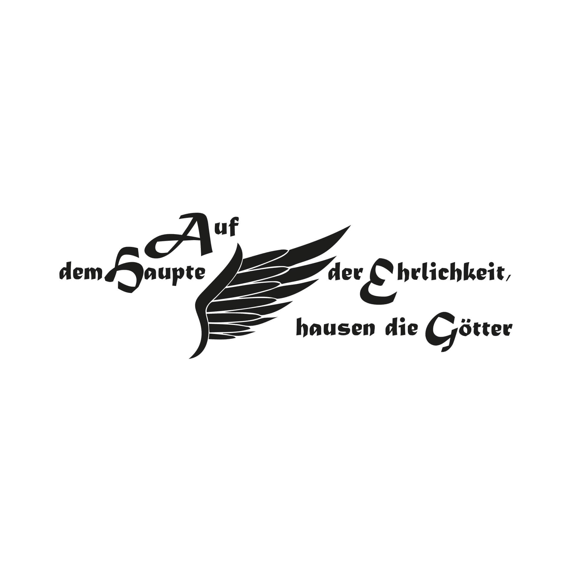 Wandtattoo Auf dem Haupte der Ehrlichkeit hausen die Götter