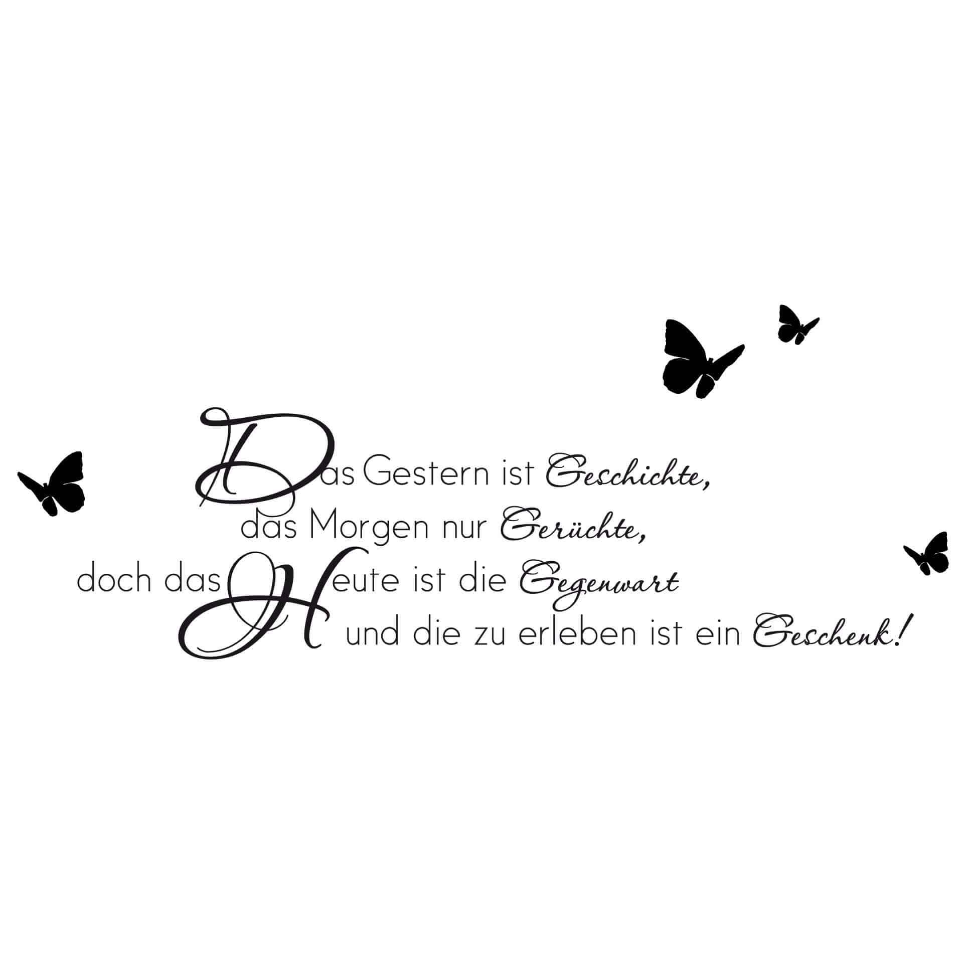 Wandtattoo Das Gestern ist Geschichte...