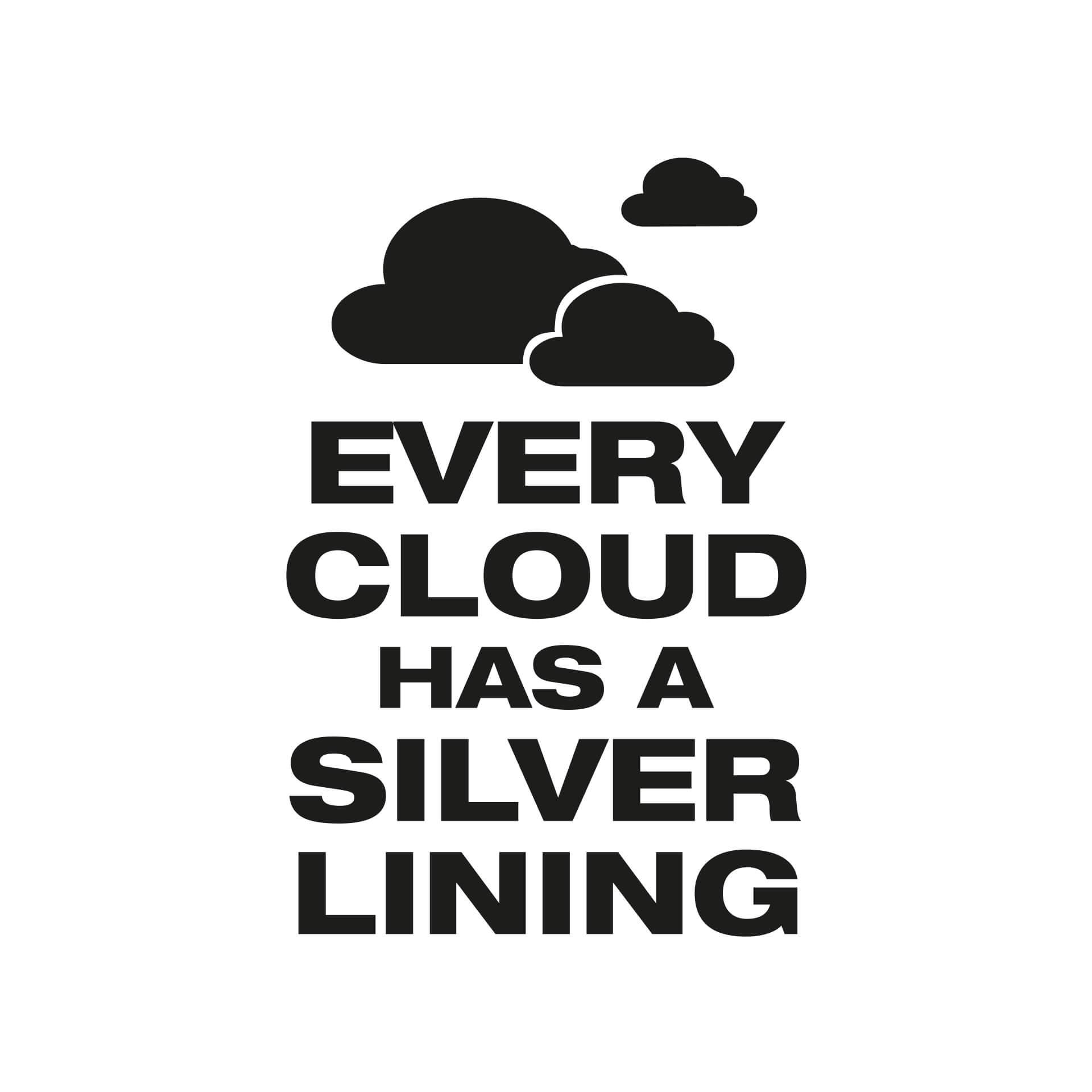 Every Cloud...
