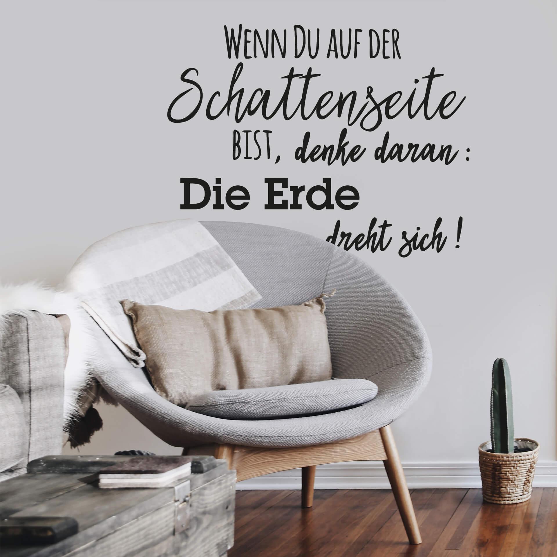 Wandtattoo Wenn Du auf der Schattenseite bist...