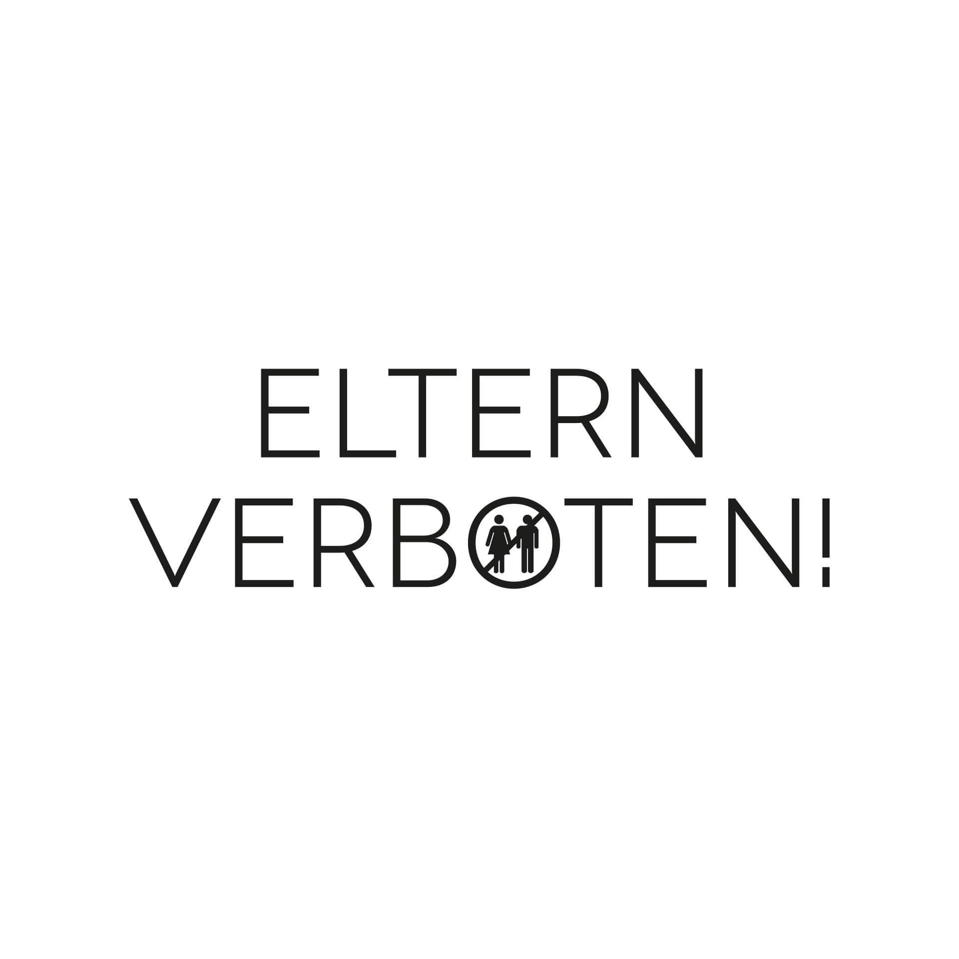 Wandtattoo Eltern verboten 1