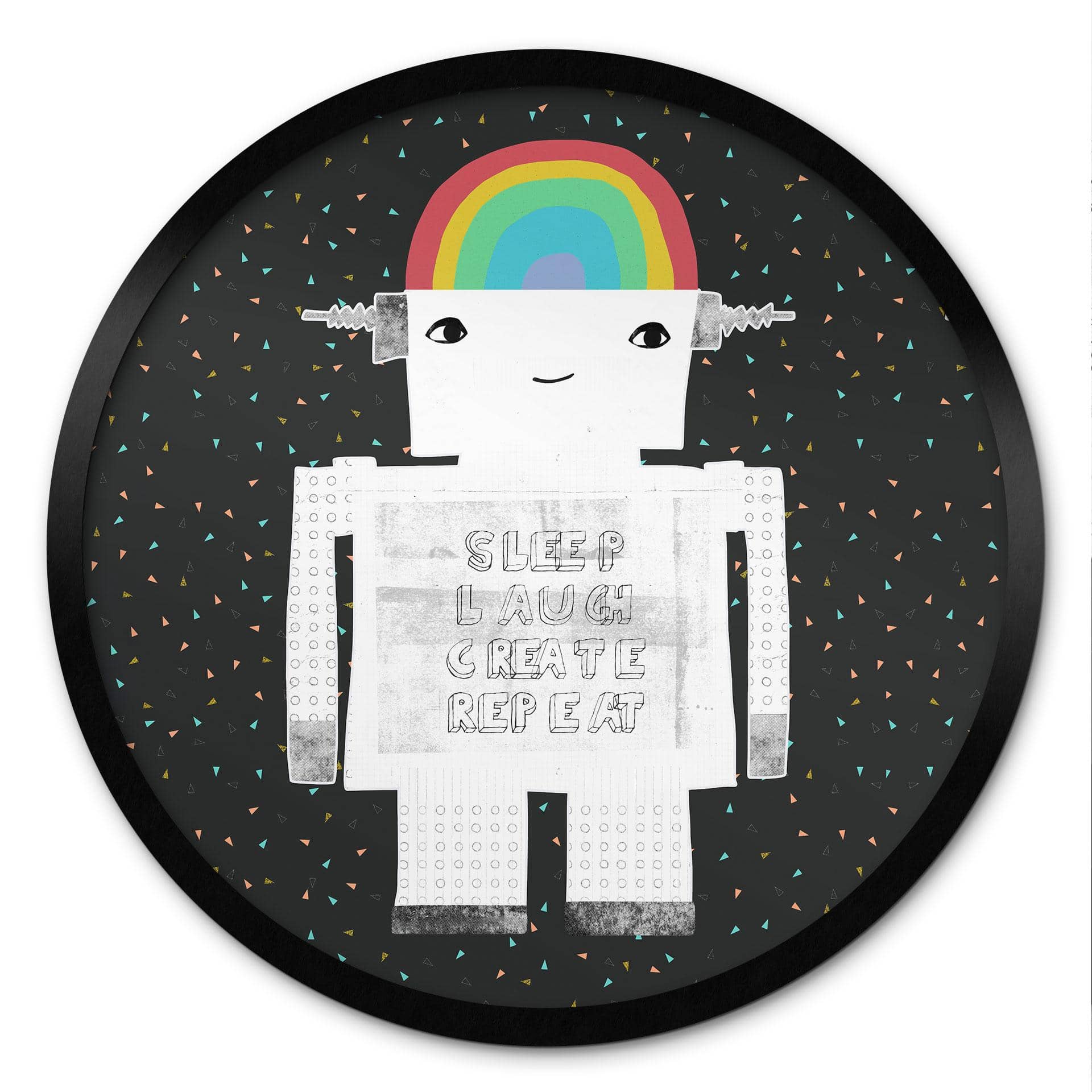 Plakat Rainbow Robot Sleep Laugh Create - Treechild - Rund
