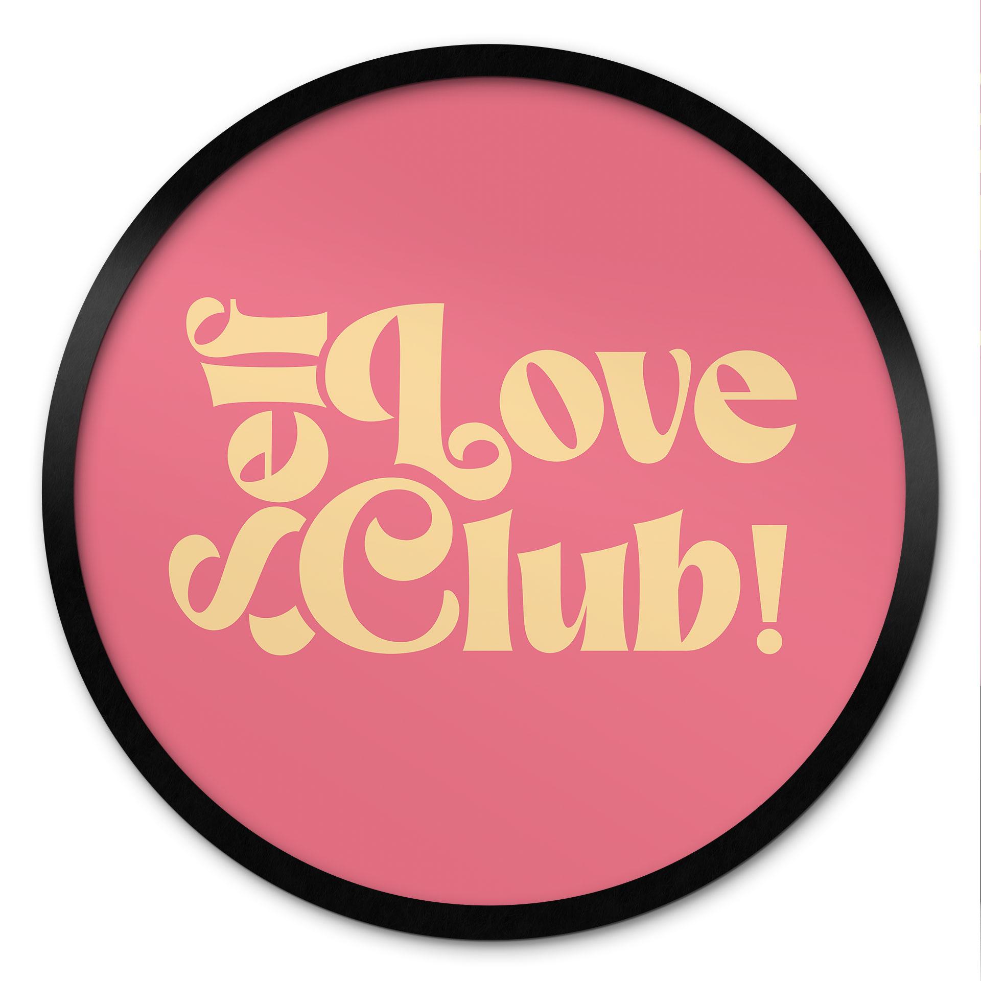 Plakat Self Love Club Pink - Prints by Ayleen - Rund