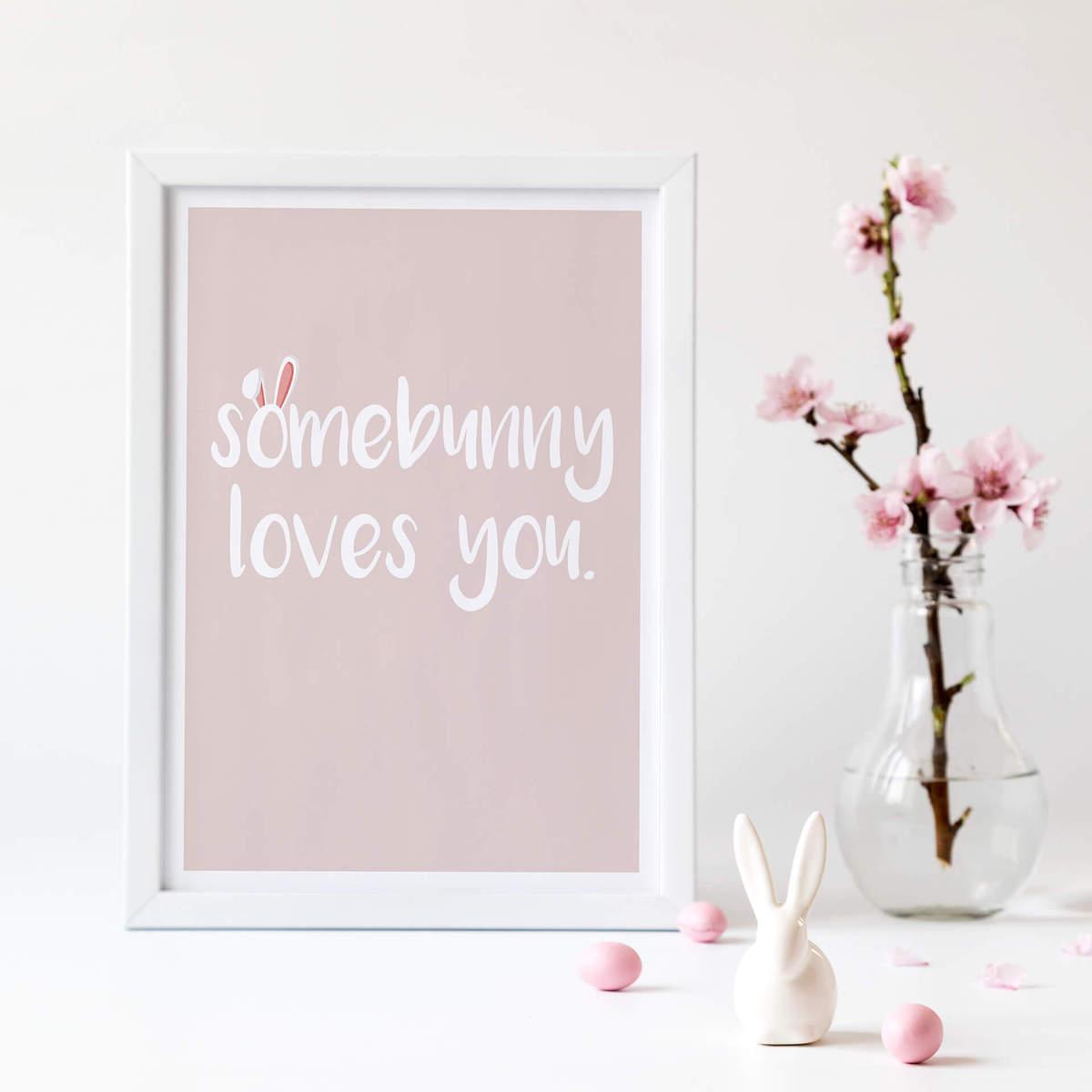 Plakat, który kocha Somebunny