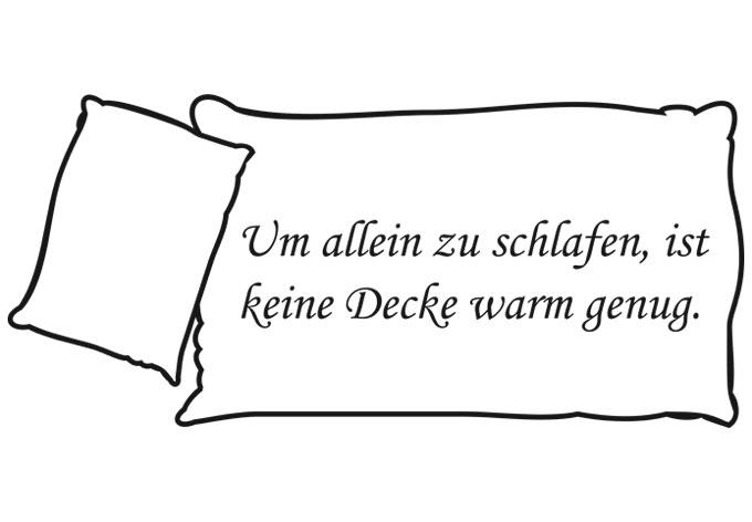 Wandtattoo Um allein zu schlafen, ist keine Decke warm genug.