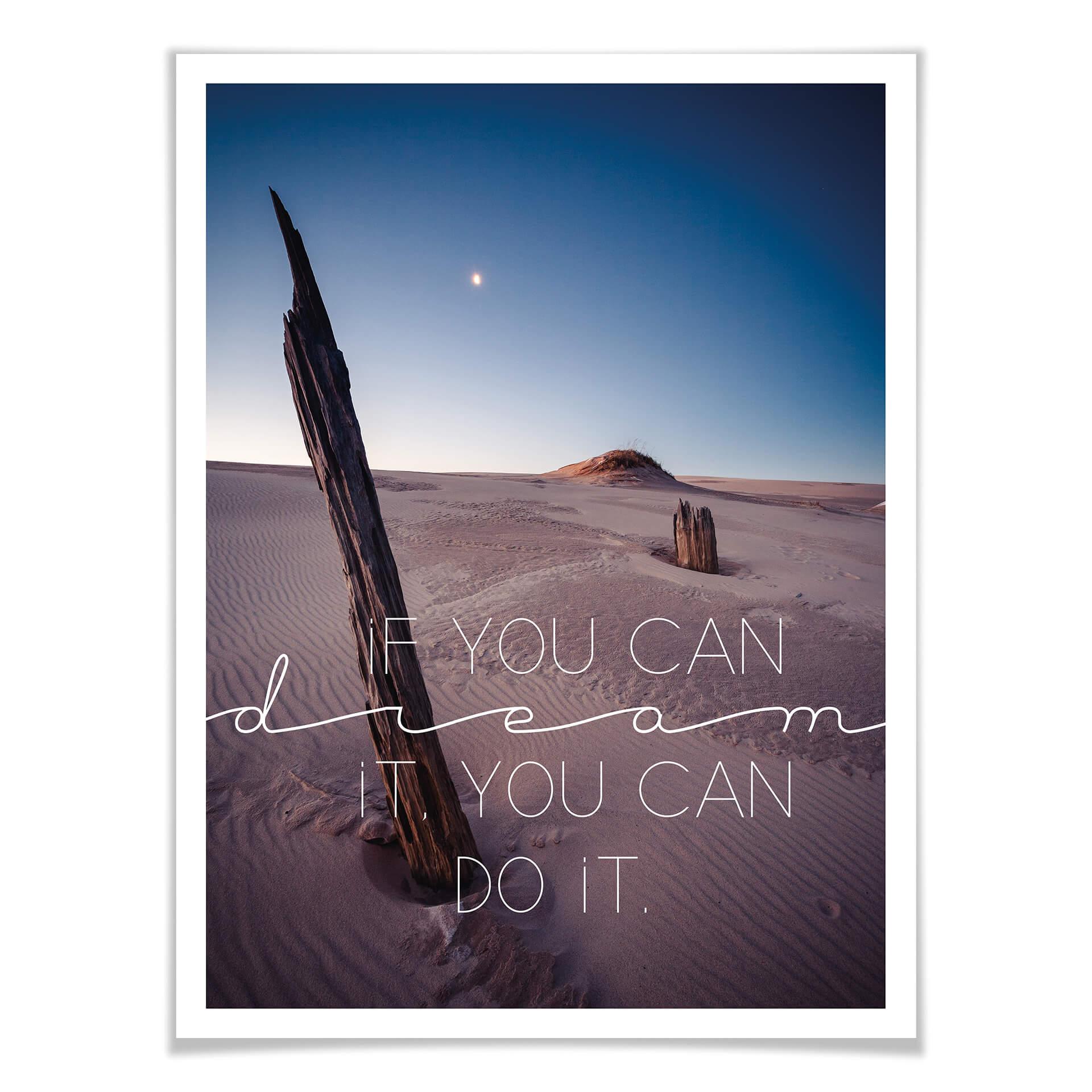 Plakat - If you can dream it you can do it