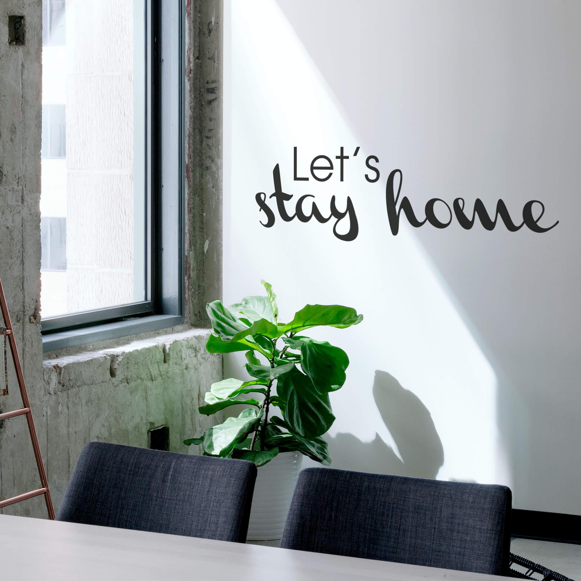 Wallsticker - Let's Stay home