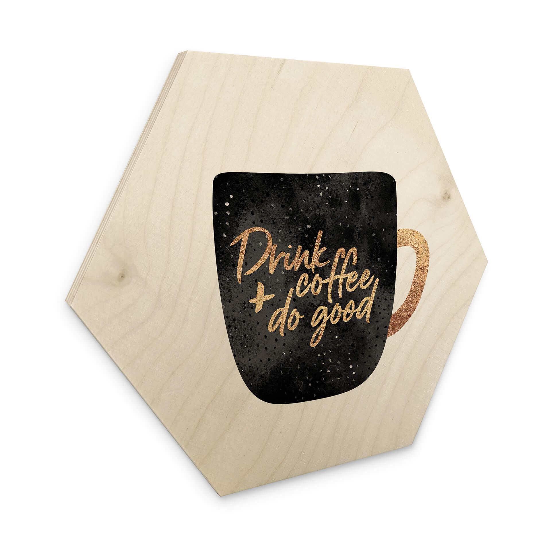 Hexagone - Bois Fredriksson - Drink Coffee and do Good