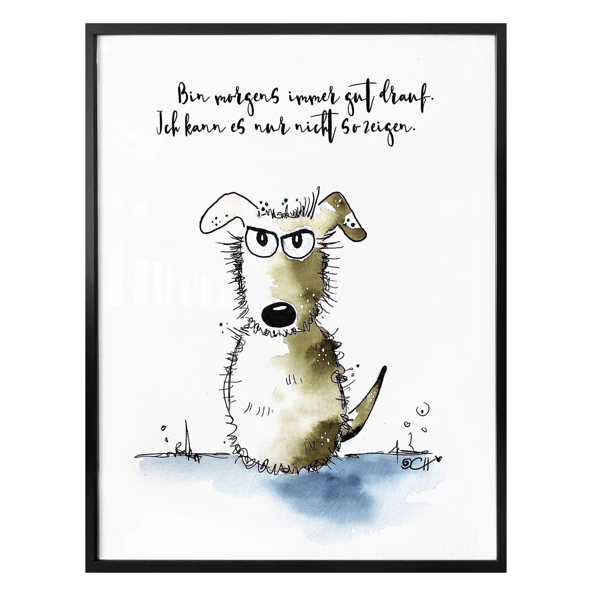 Póster Hagenmeyer - Siempre estoy de buen humor por la mañana...
