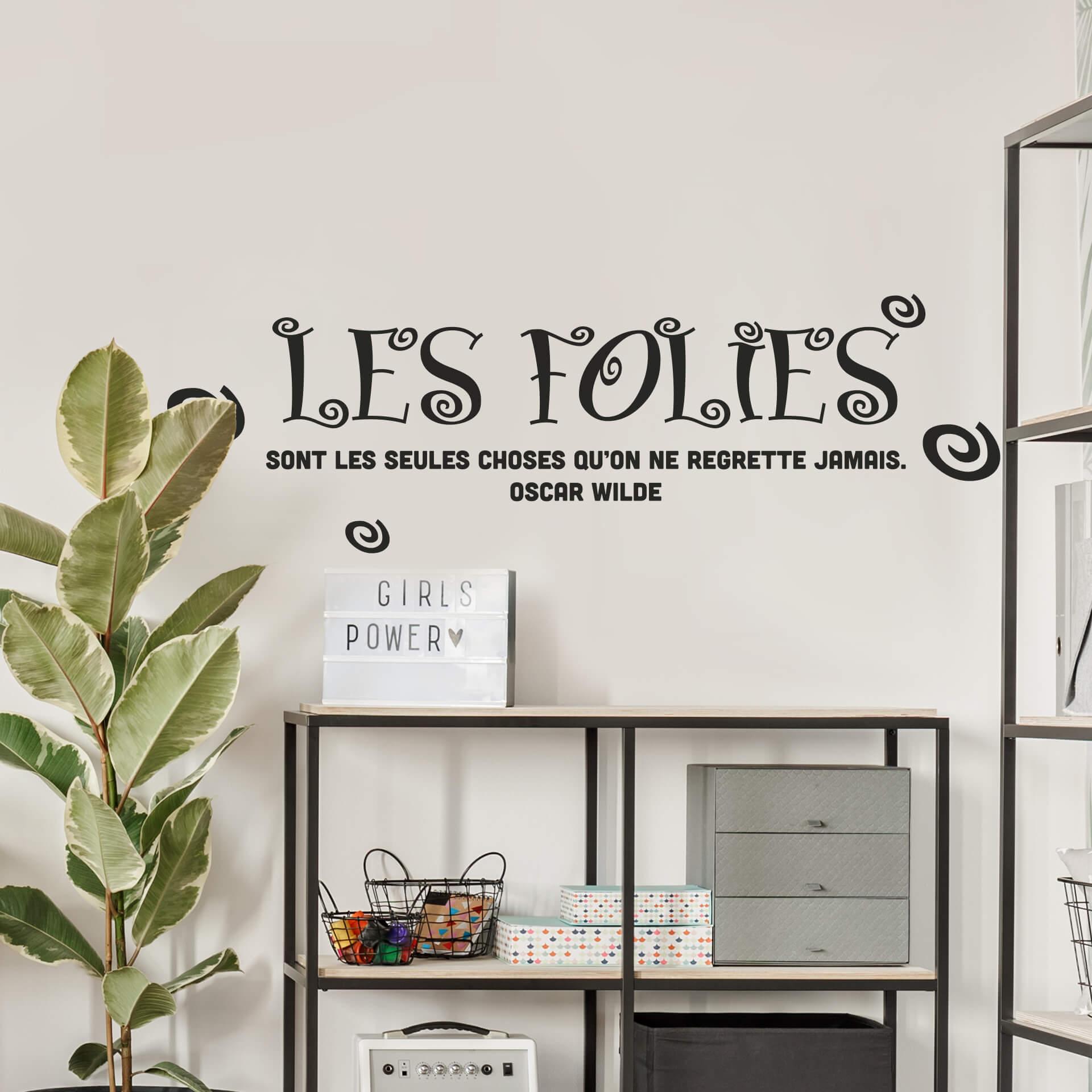 Sticker mural - Sticker mural Les folies...