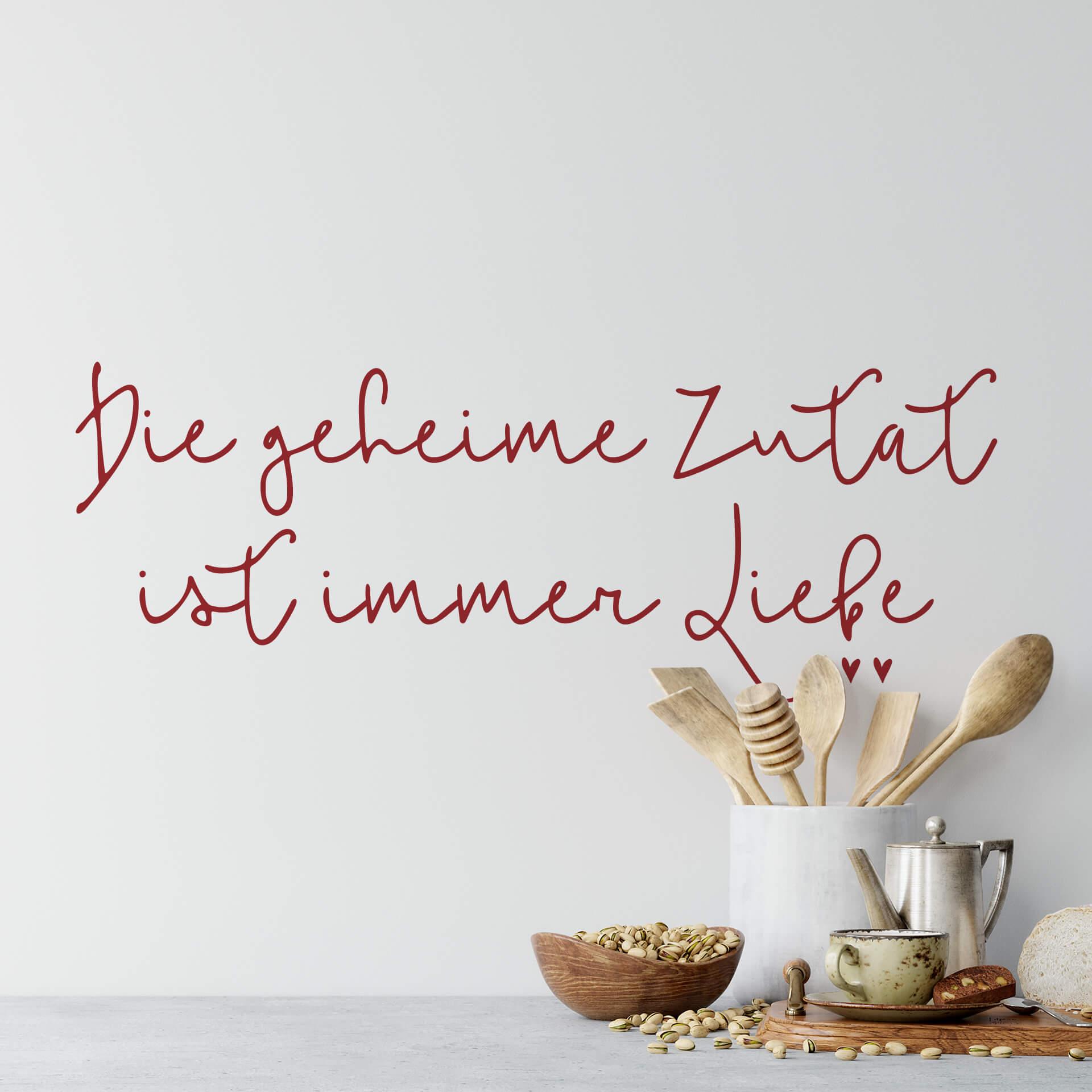 Wandtattoo Die geheime Zutat ist immer Liebe