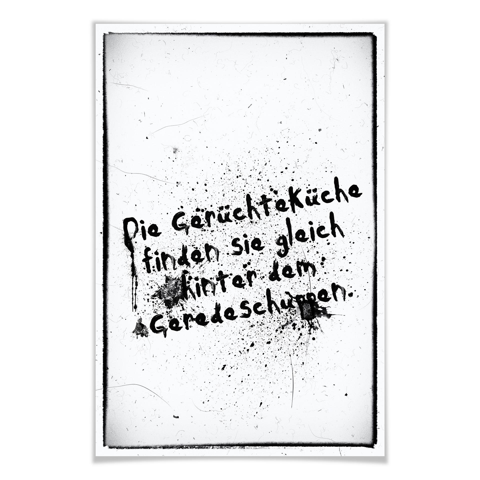 Poster Die Gerüchteküche finden Sie gleich hinter dem Geredeschuppen
