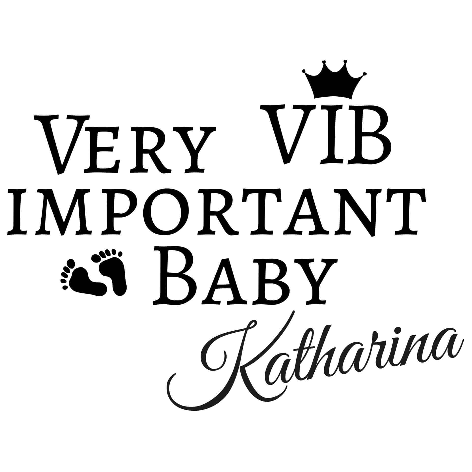 Wandtattoo + Name VIB - Very important Baby