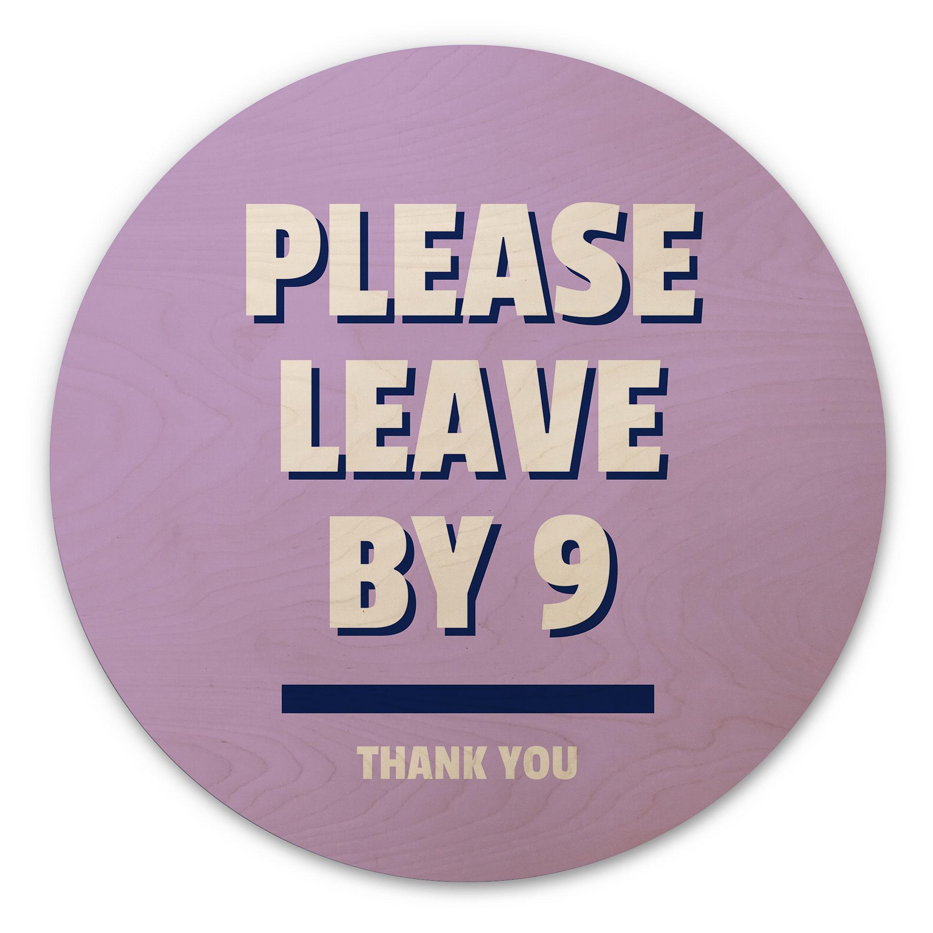 Væg cirkel træ Please leave by 9 - Fritsch