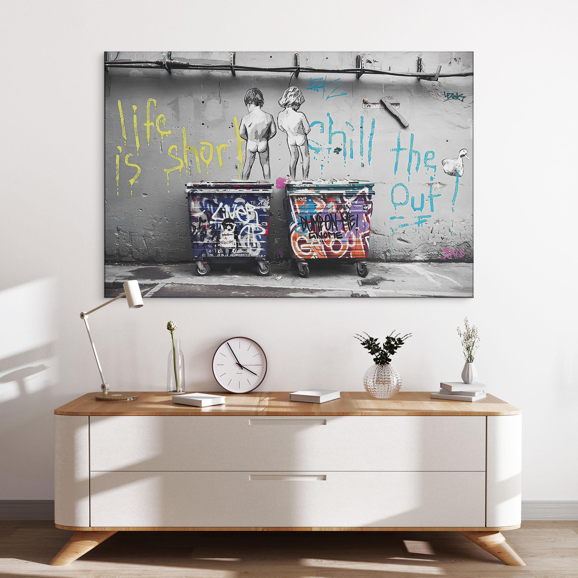 Wandbild Banksy - Life is short - Alu-Dibond
