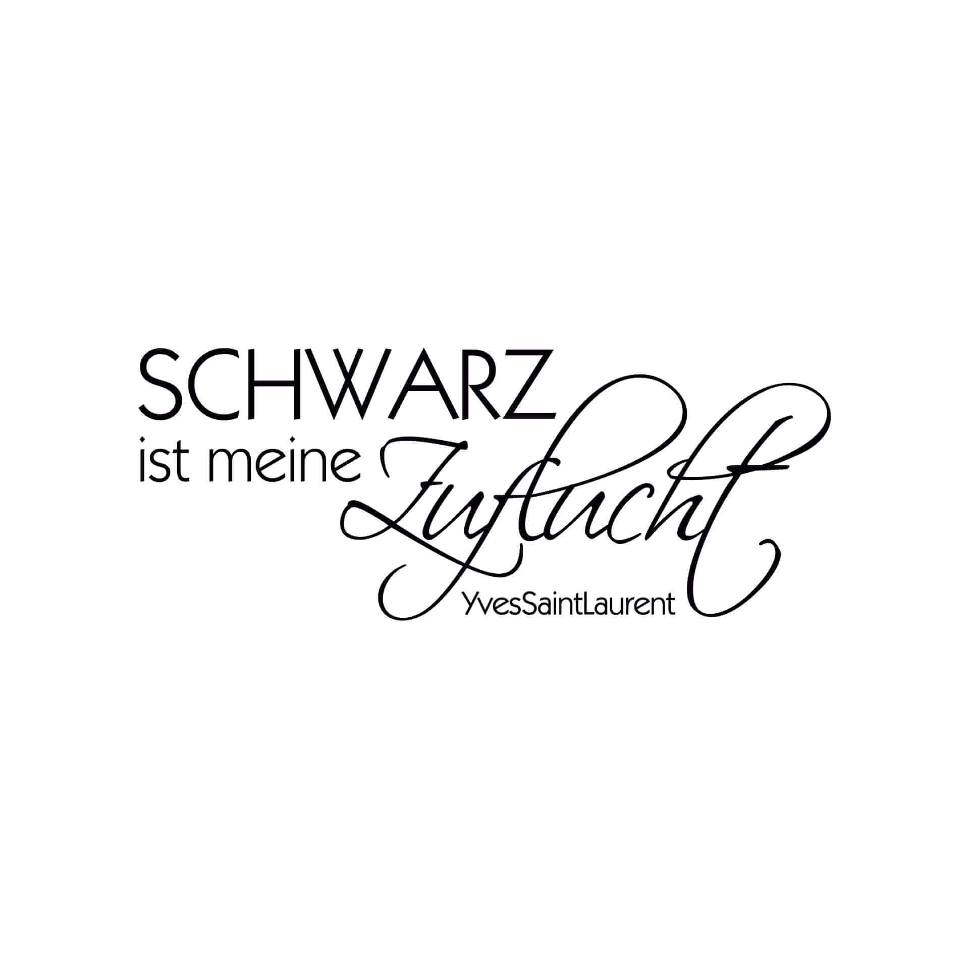 Wandtattoo Schwarz ist meine Zuflucht
