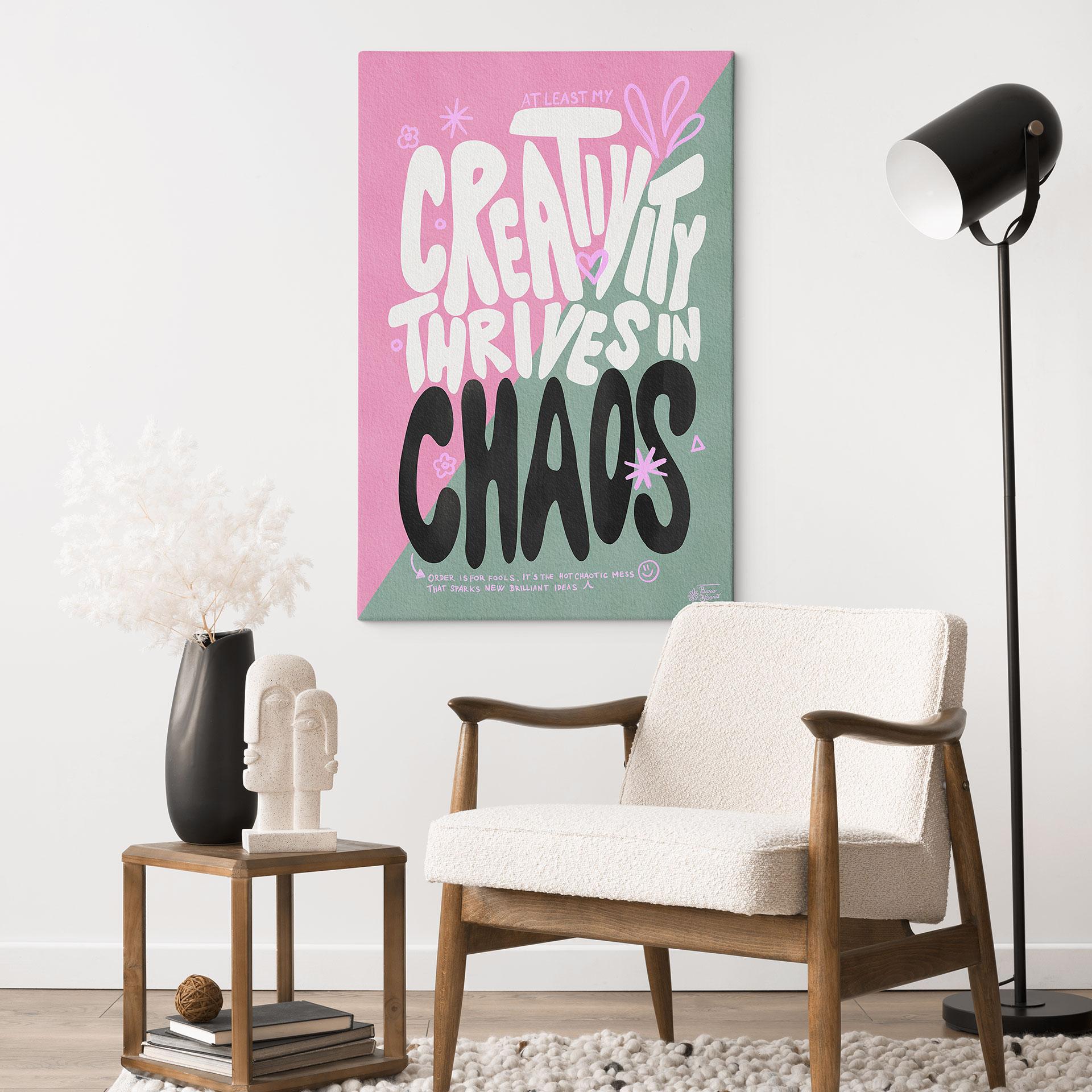 Lærredsprint - Creativity thrives in Chaos - Bloom