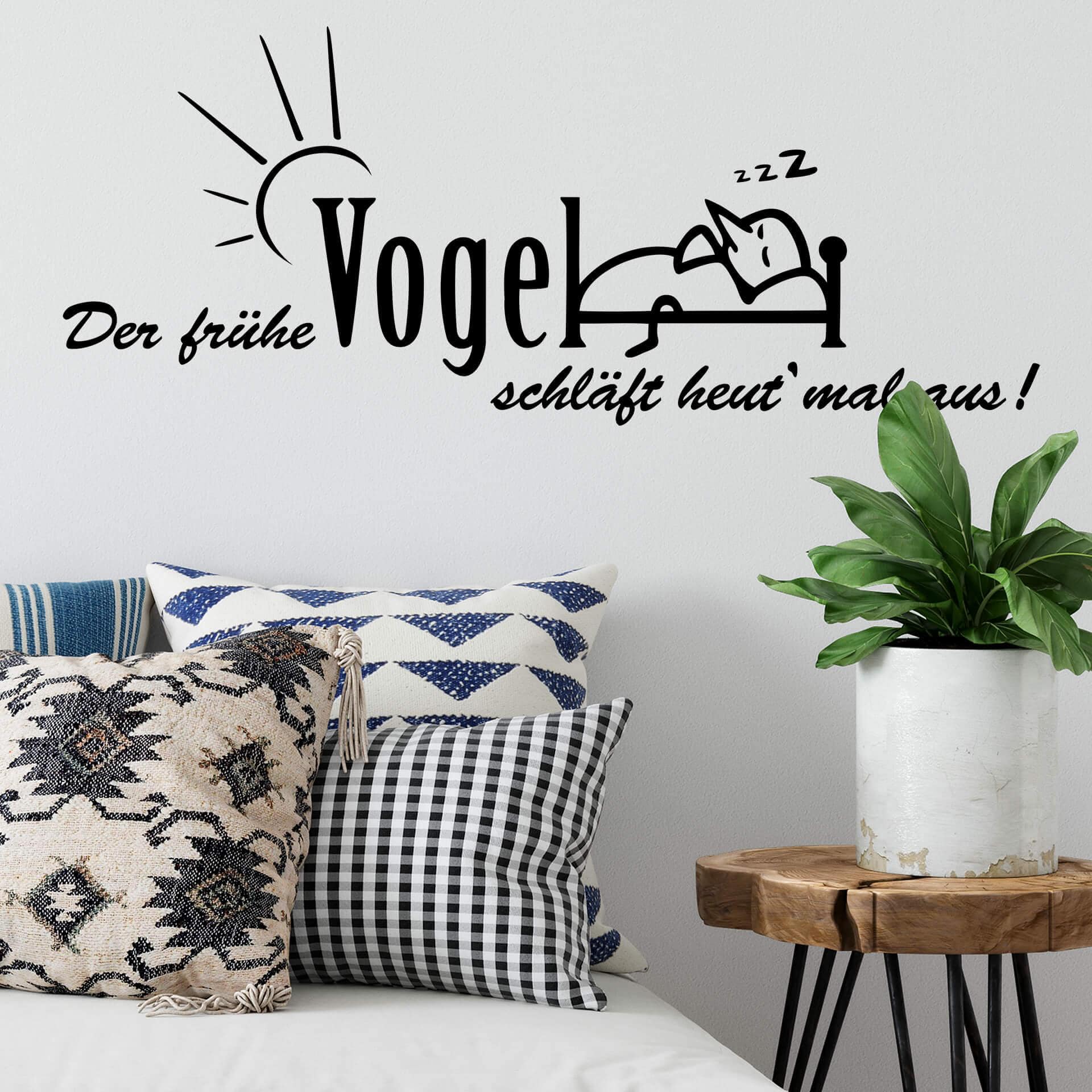 Wandtattoo Der frühe Vogel schläft heut´mal aus!