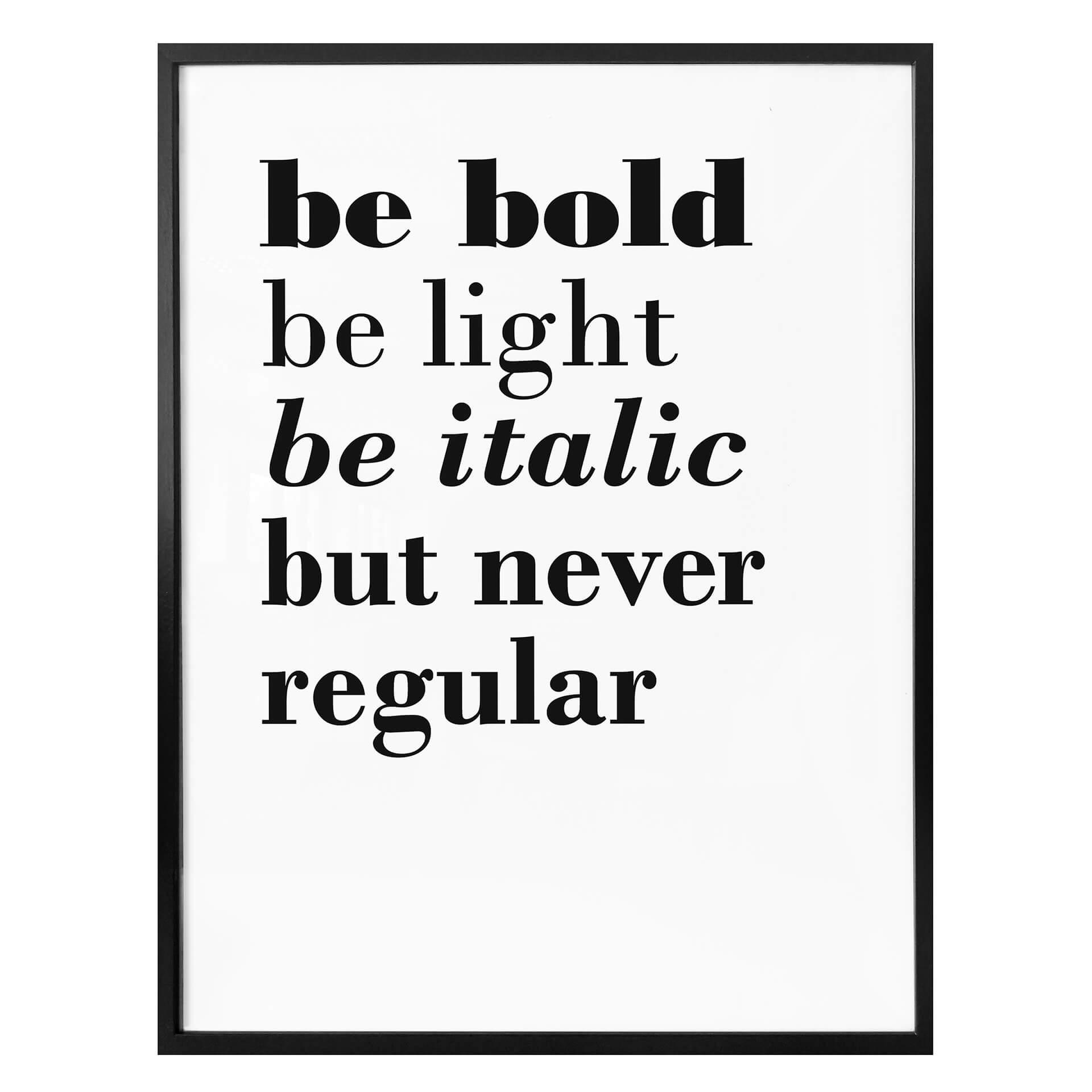 Plakat - Be bold