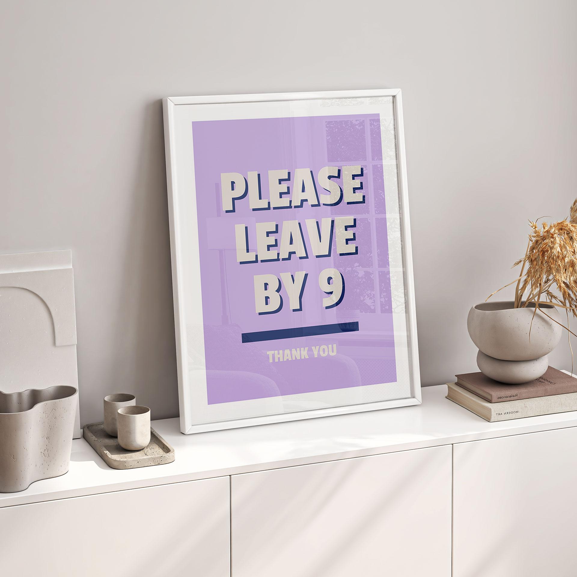 Plakat Please leave by 9 - Fritsch