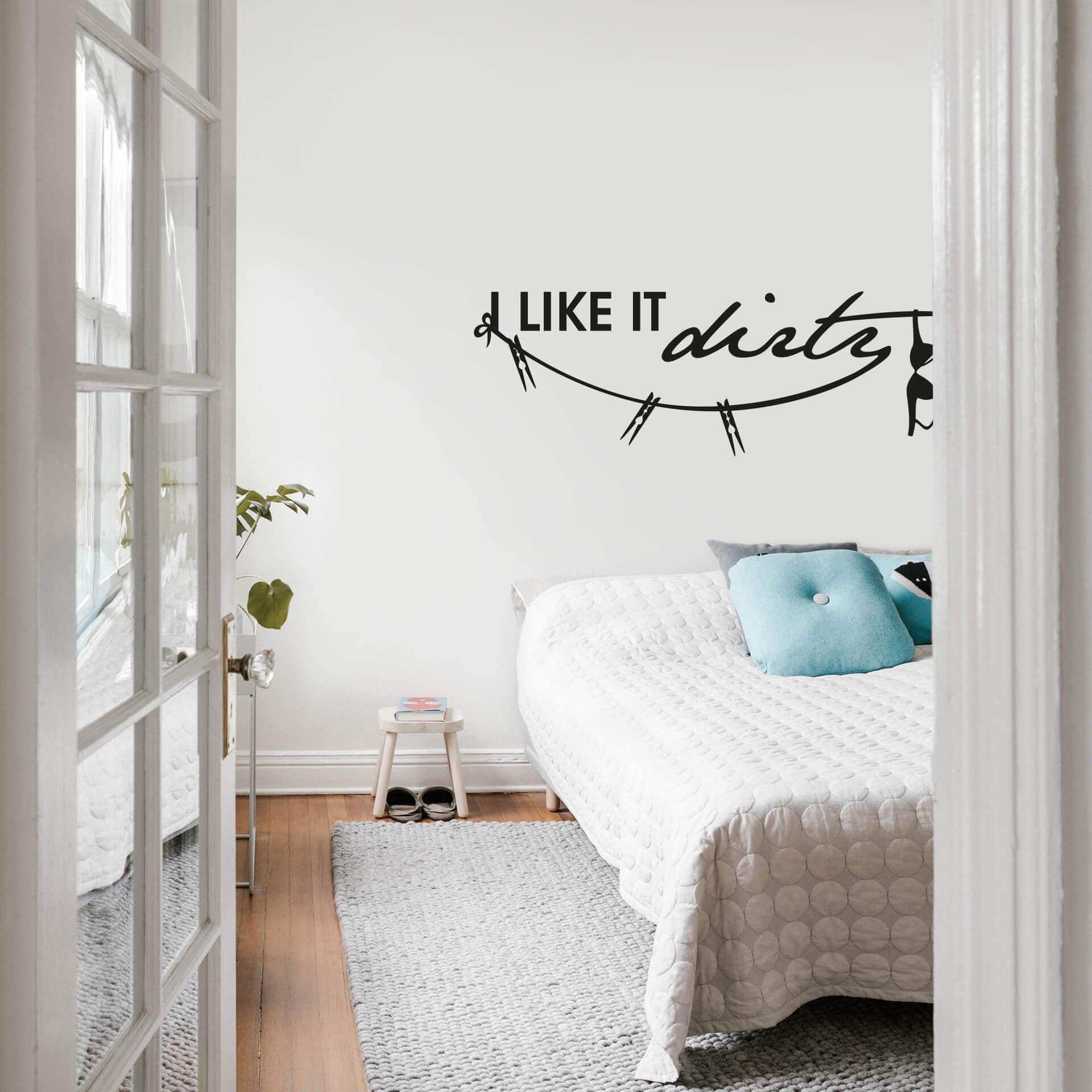 Wallsticker -  I like it dirty