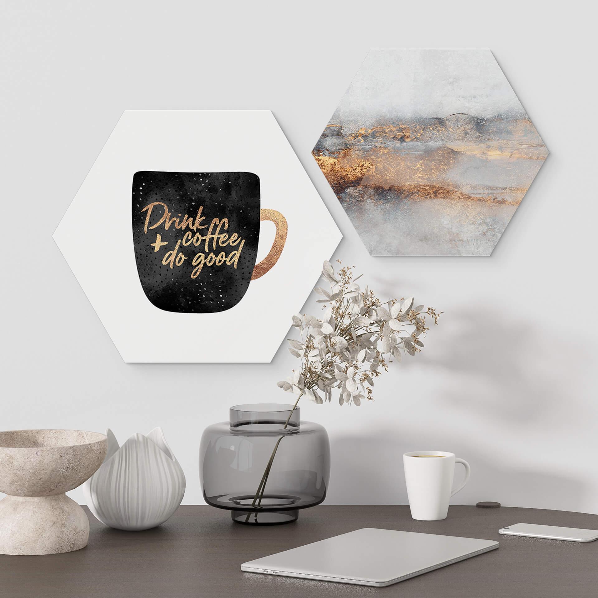 Hexagon Dibond Fredriksson - Drink Coffee and do Good