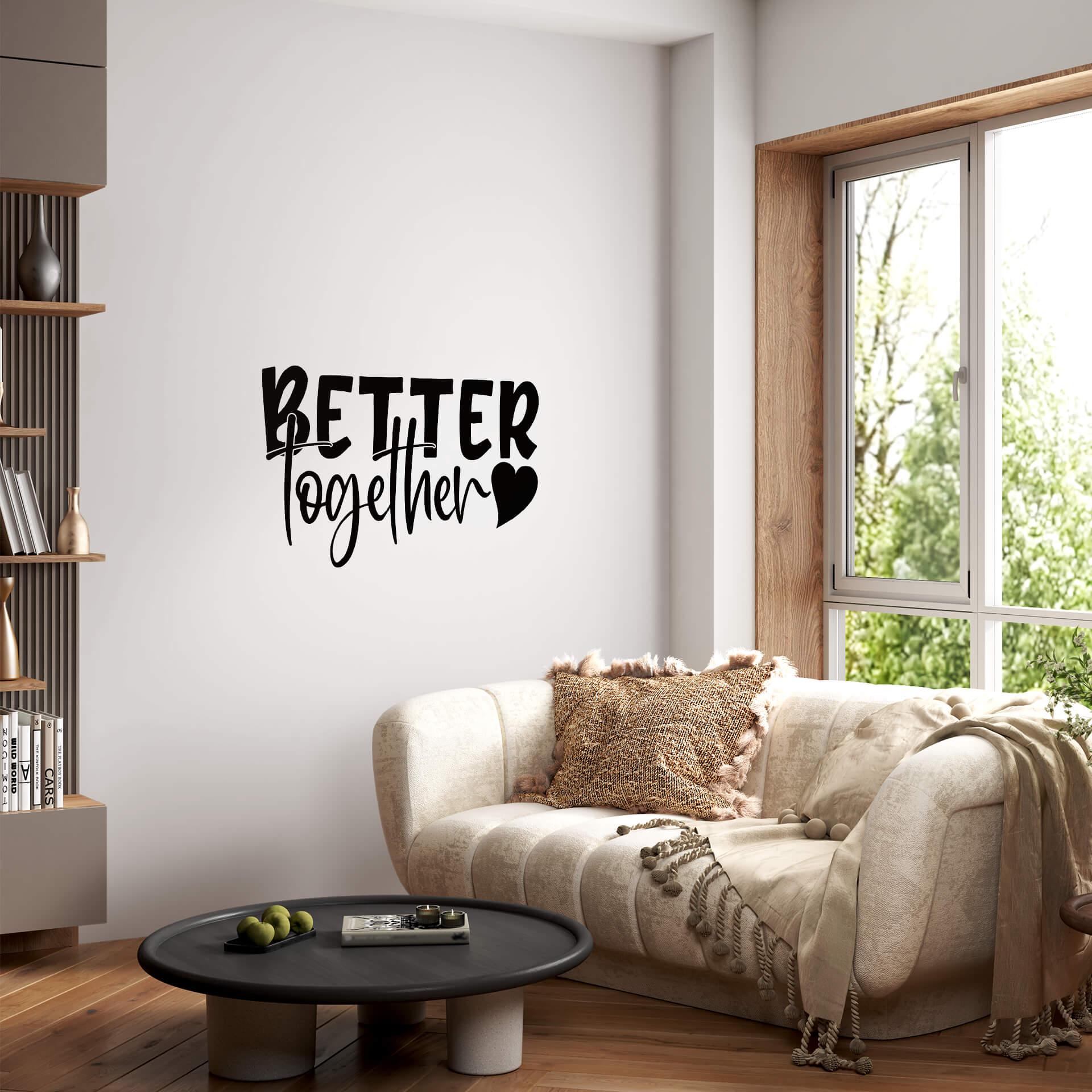 Wallsticker Better together
