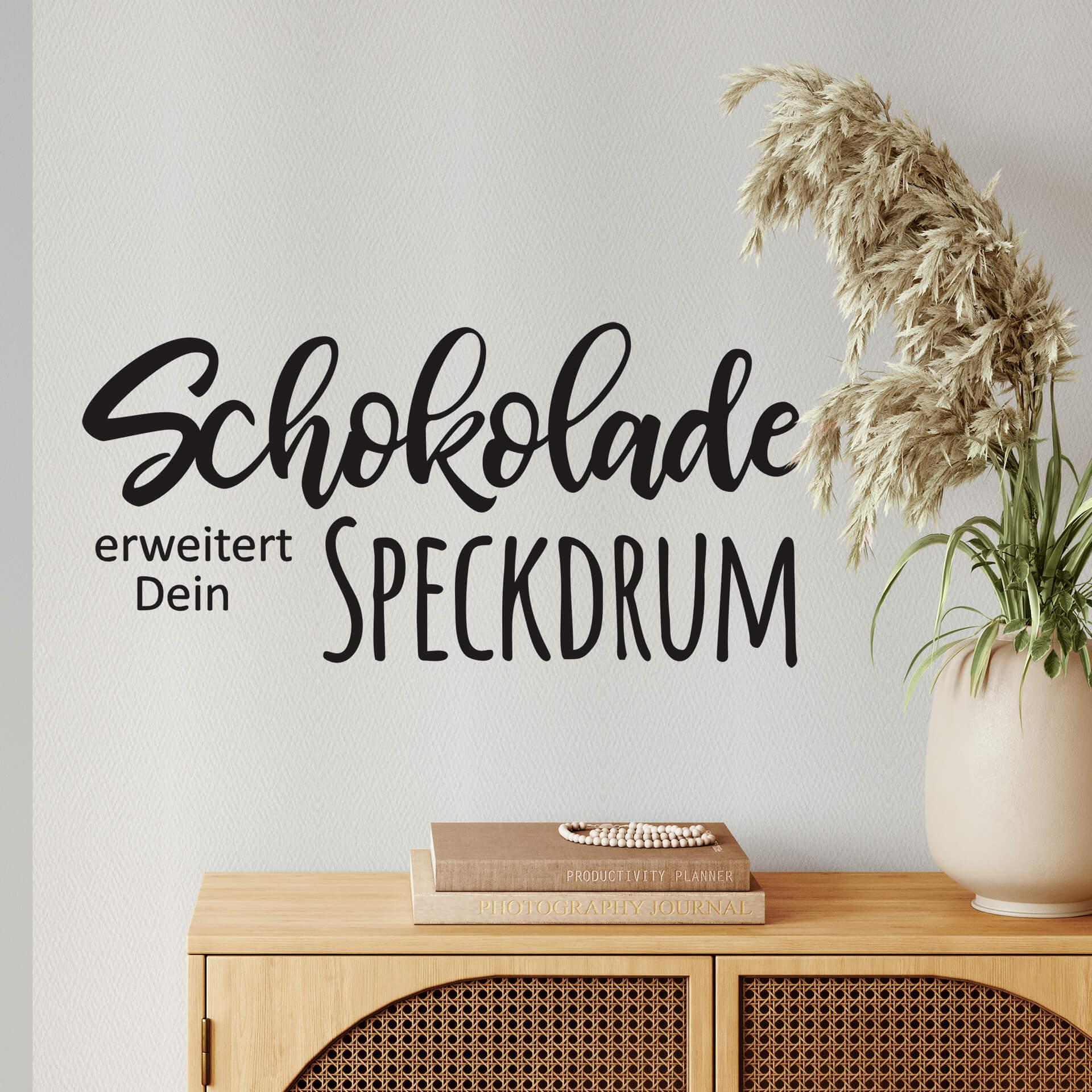Wandtattoo Schokolade erweitert dein Speckdrum