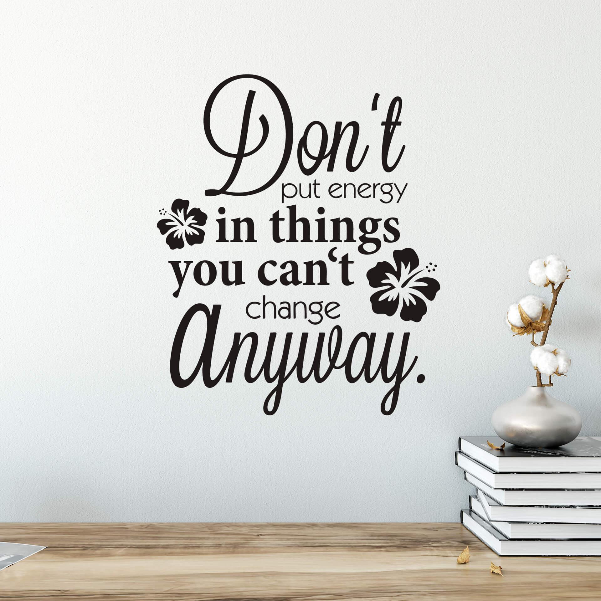 Wallsticker -  Don't put energy...