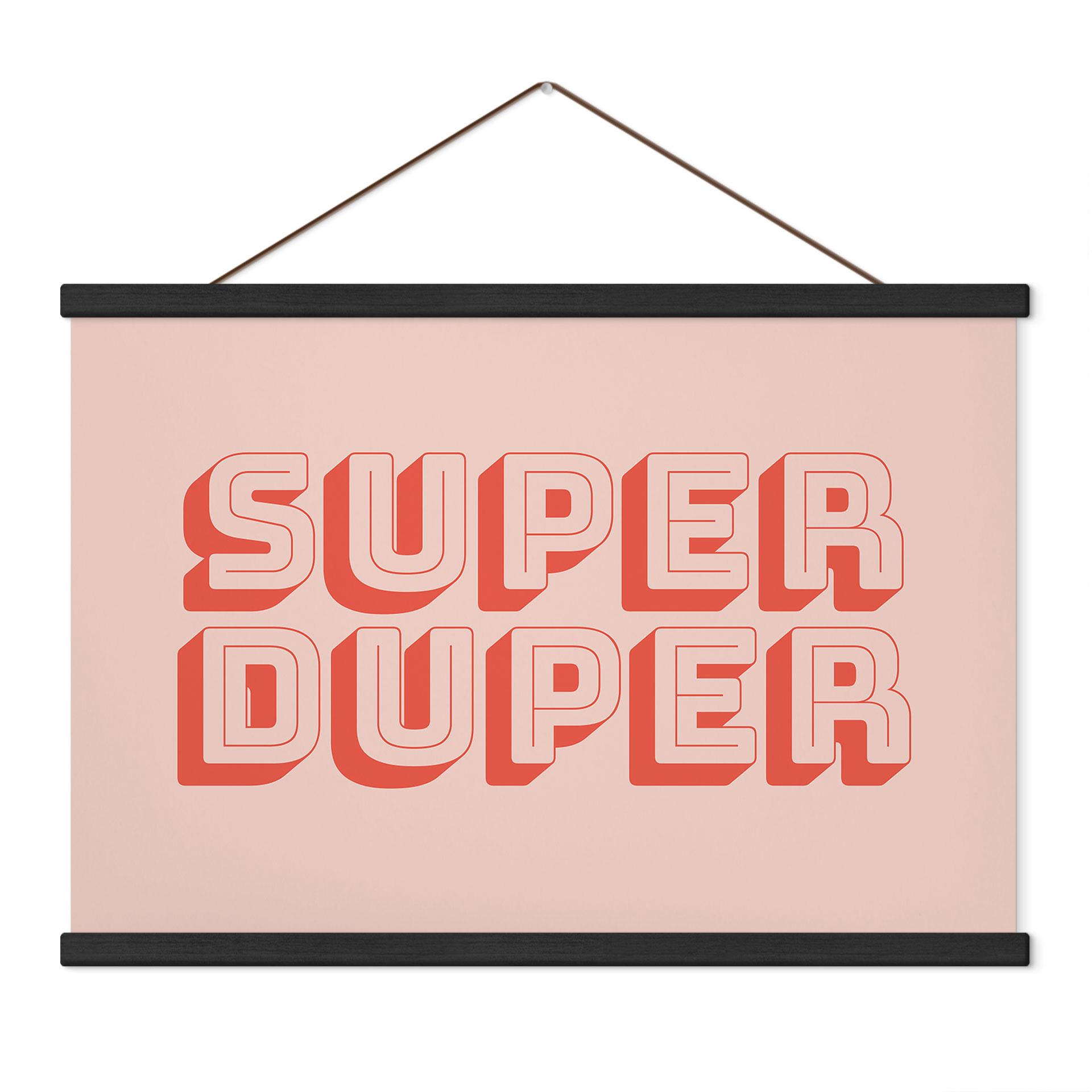 Textielposter Super Duper - Fine Fine Stuff