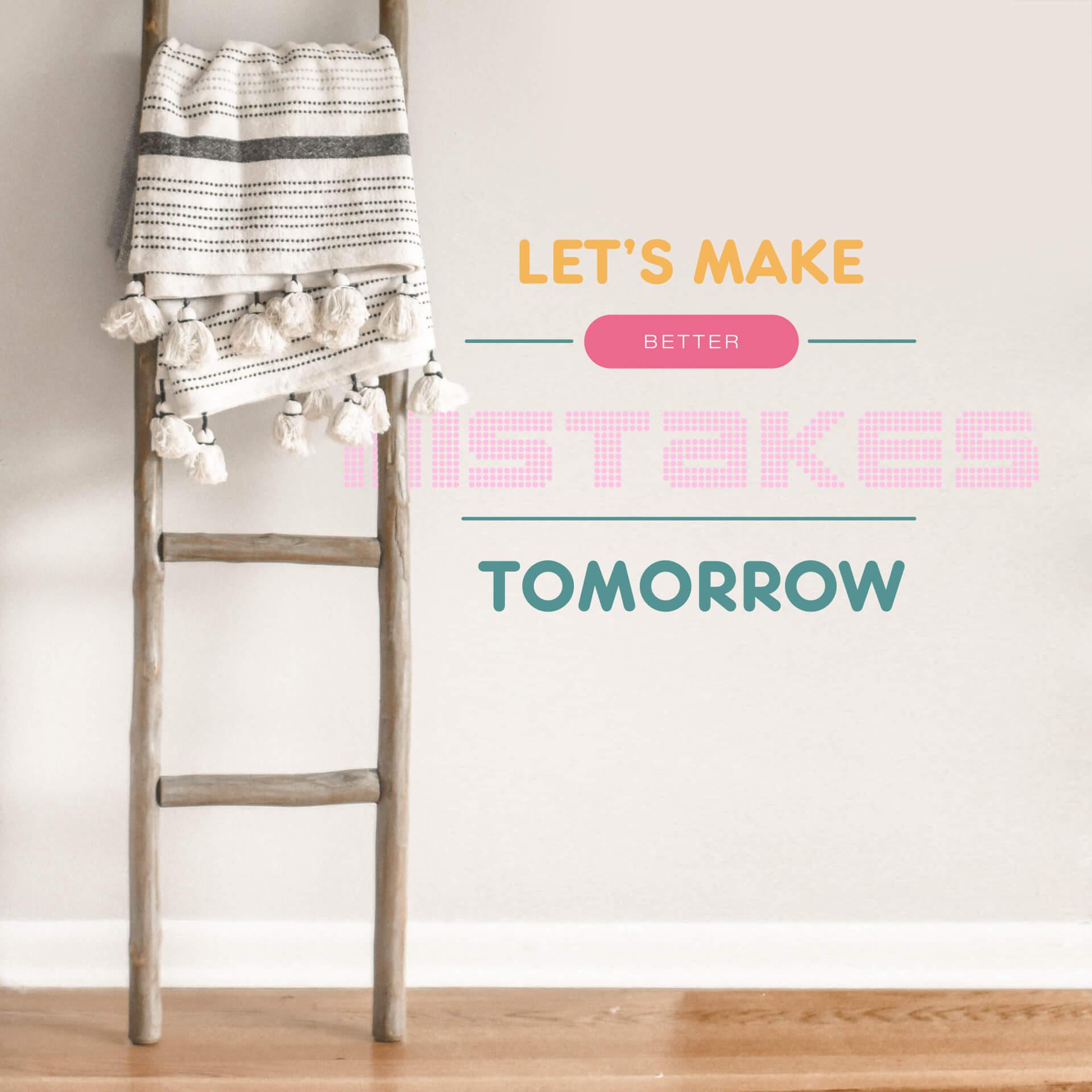 Mistakes - wallsticker