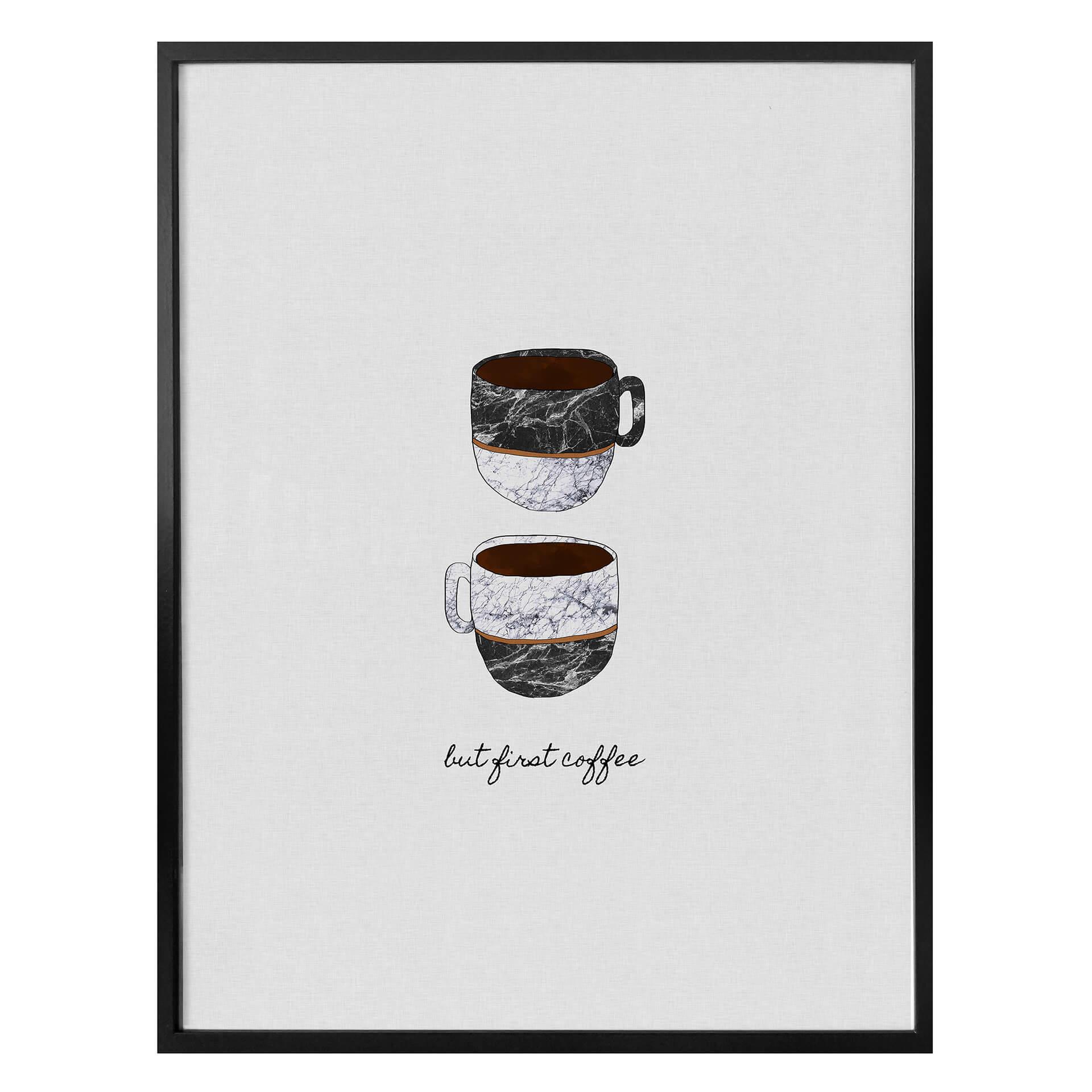 Plakat - Orara Studio - But First Coffee