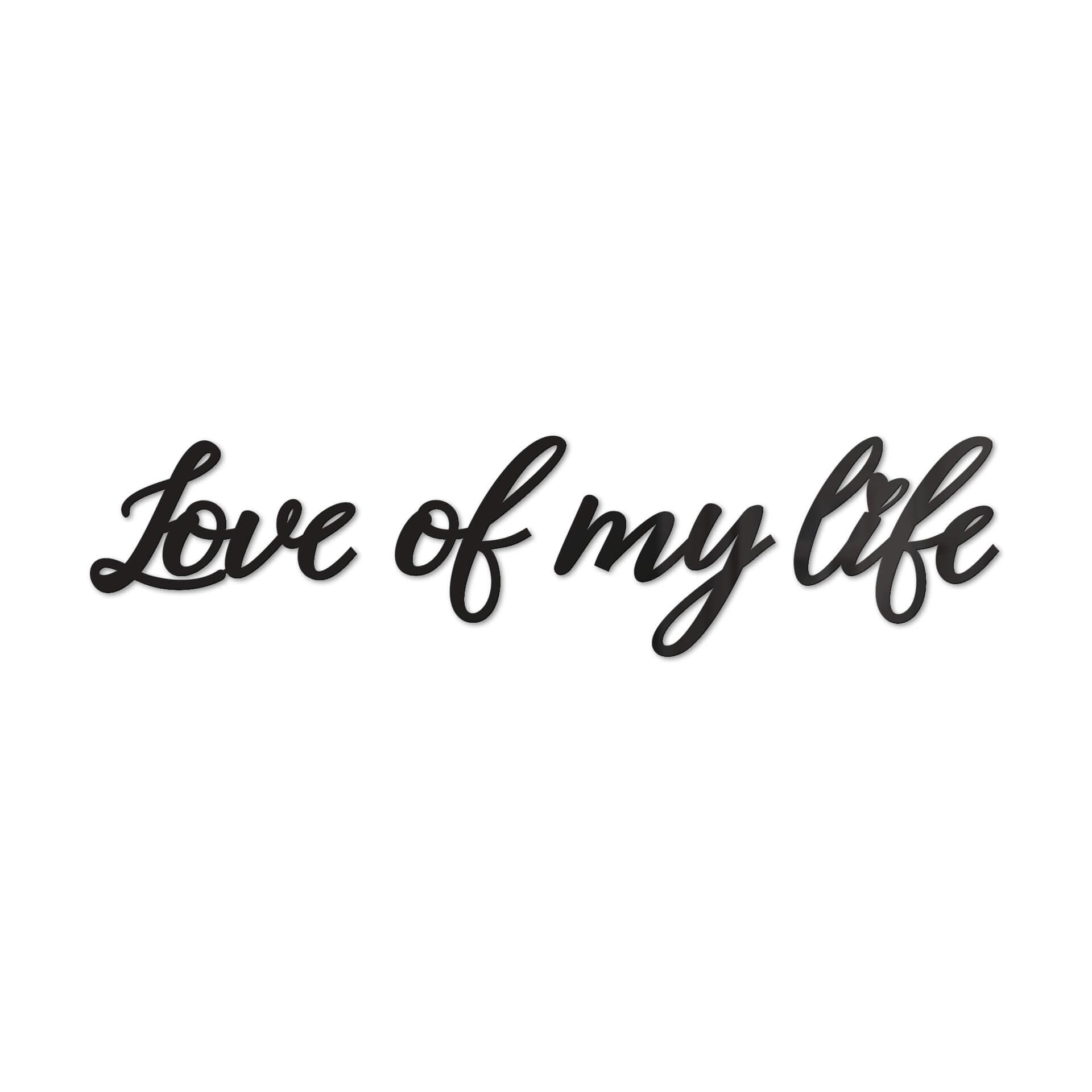 Decoro in acrilico - Love of my life