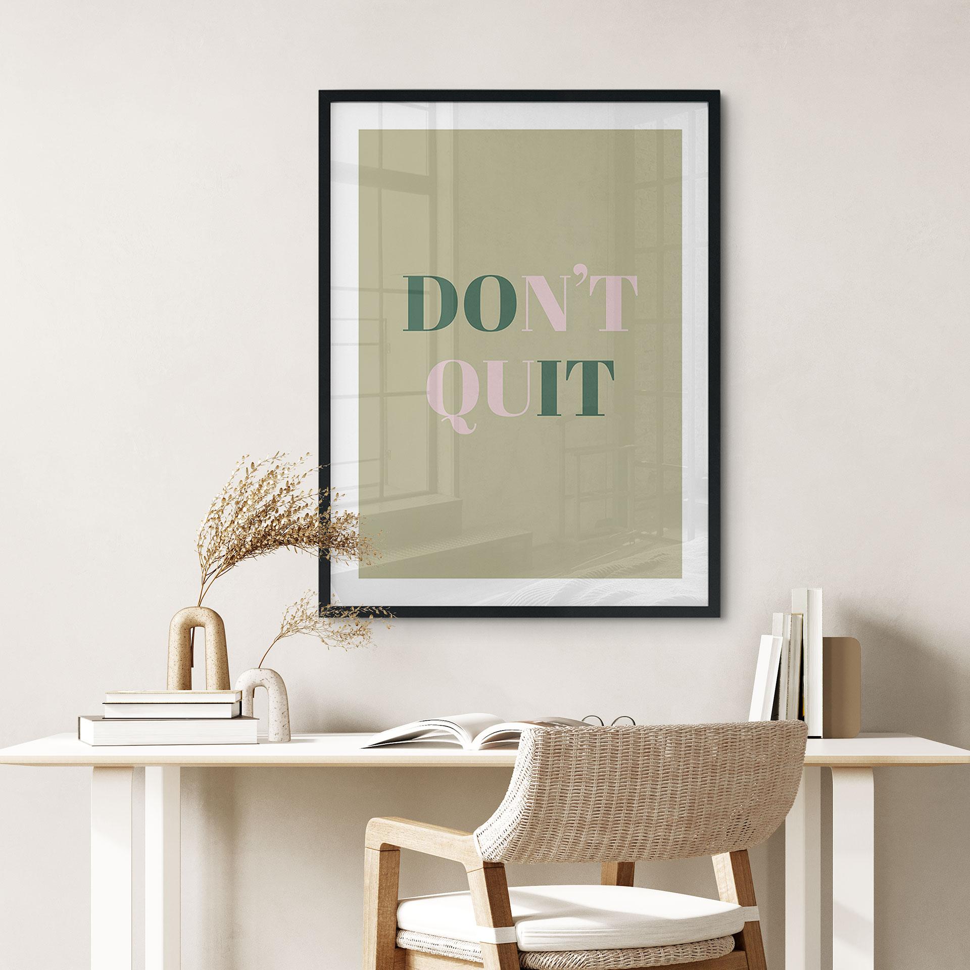 Plakat Don't Quit Do it
