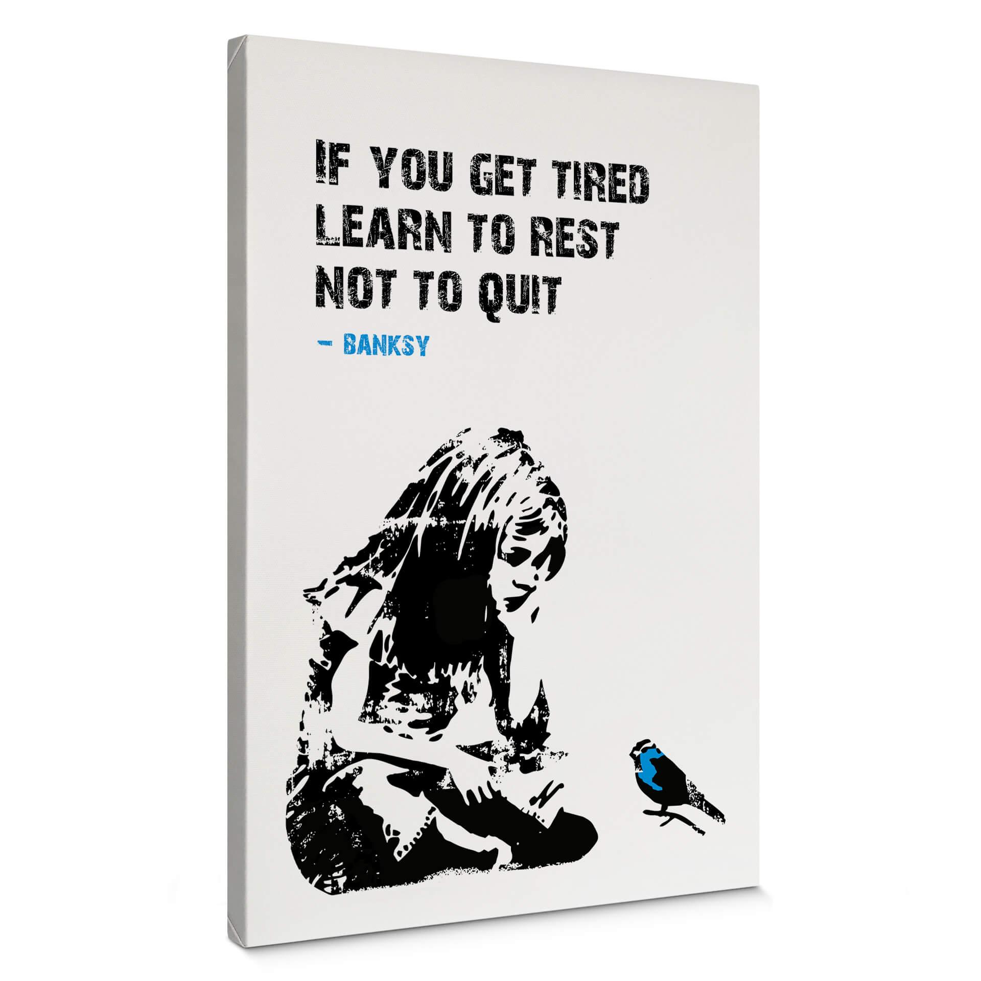 Canvasbillede - Banksy - If you get tired
