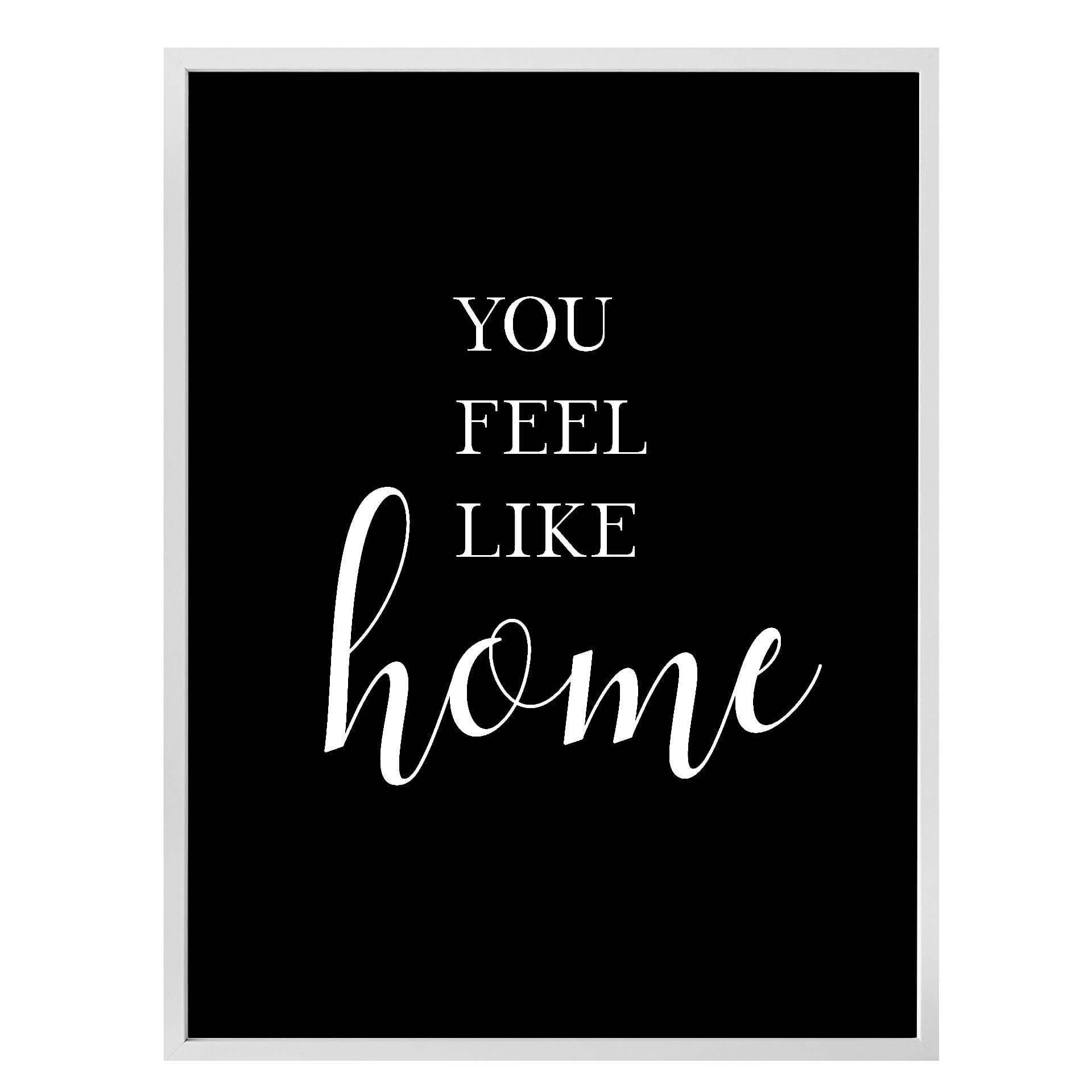 Plakat - You feel like home