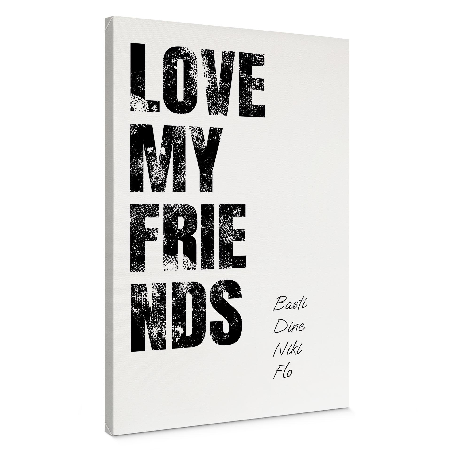 Personligt Canvasbillede Love my Friends