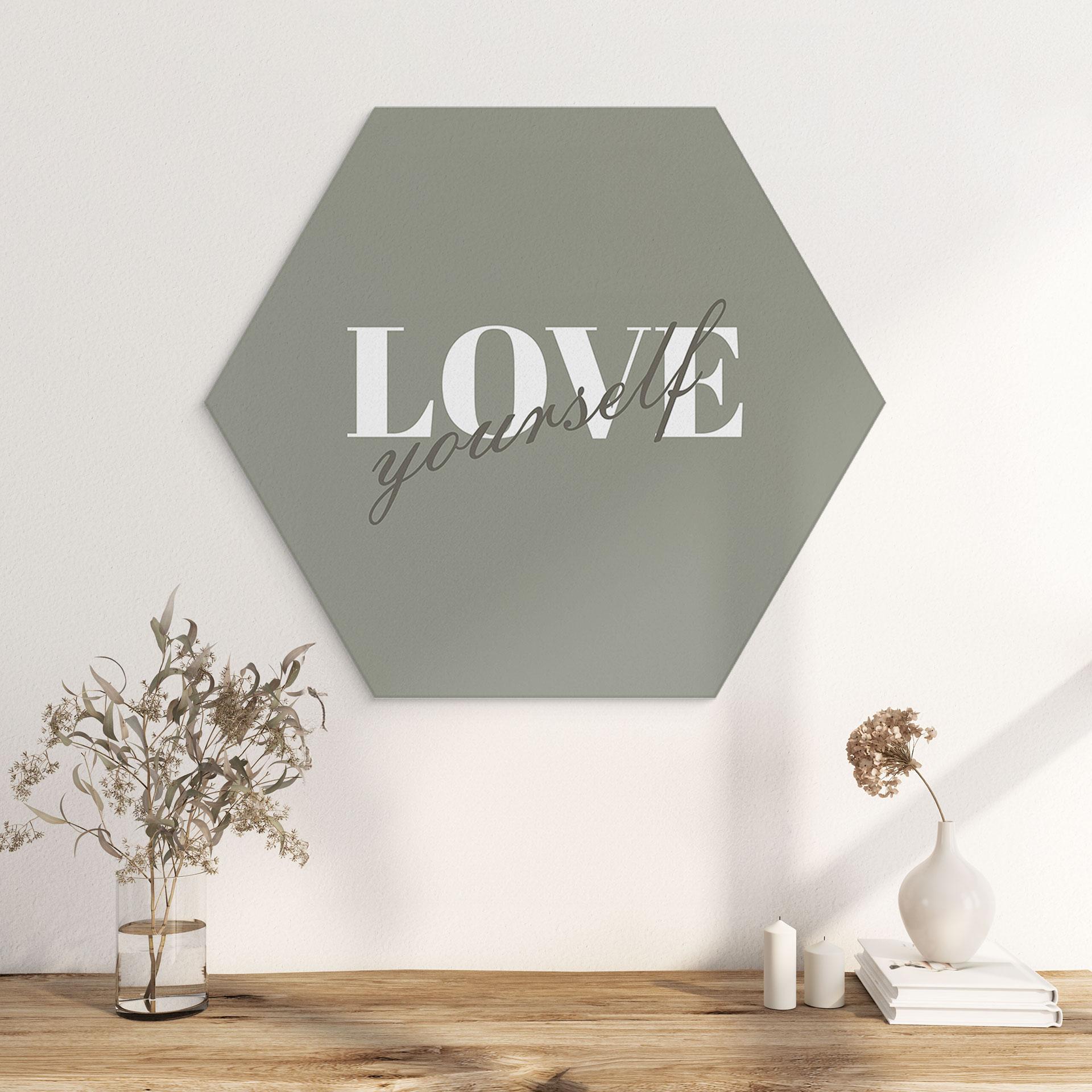 Hexagon Dibond Love yourself