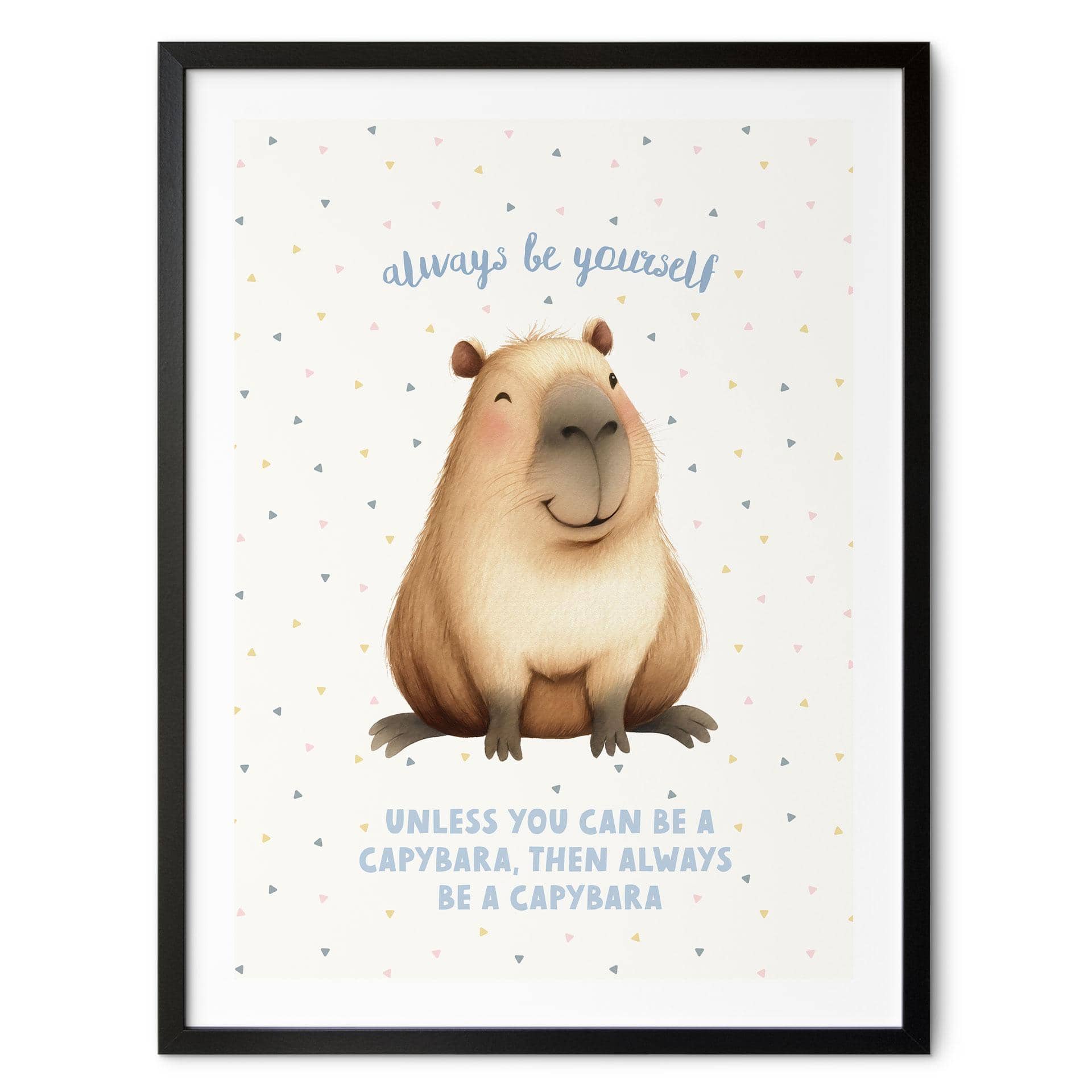 Poster Capybara mignon - Always be yourself