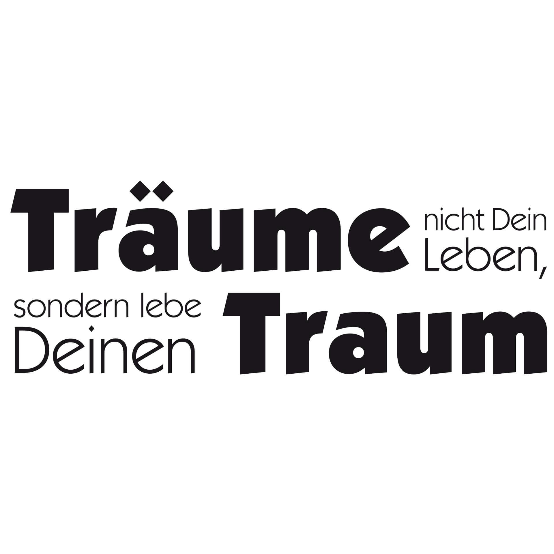 Wandtattoo Träume nicht Dein Leben... 4