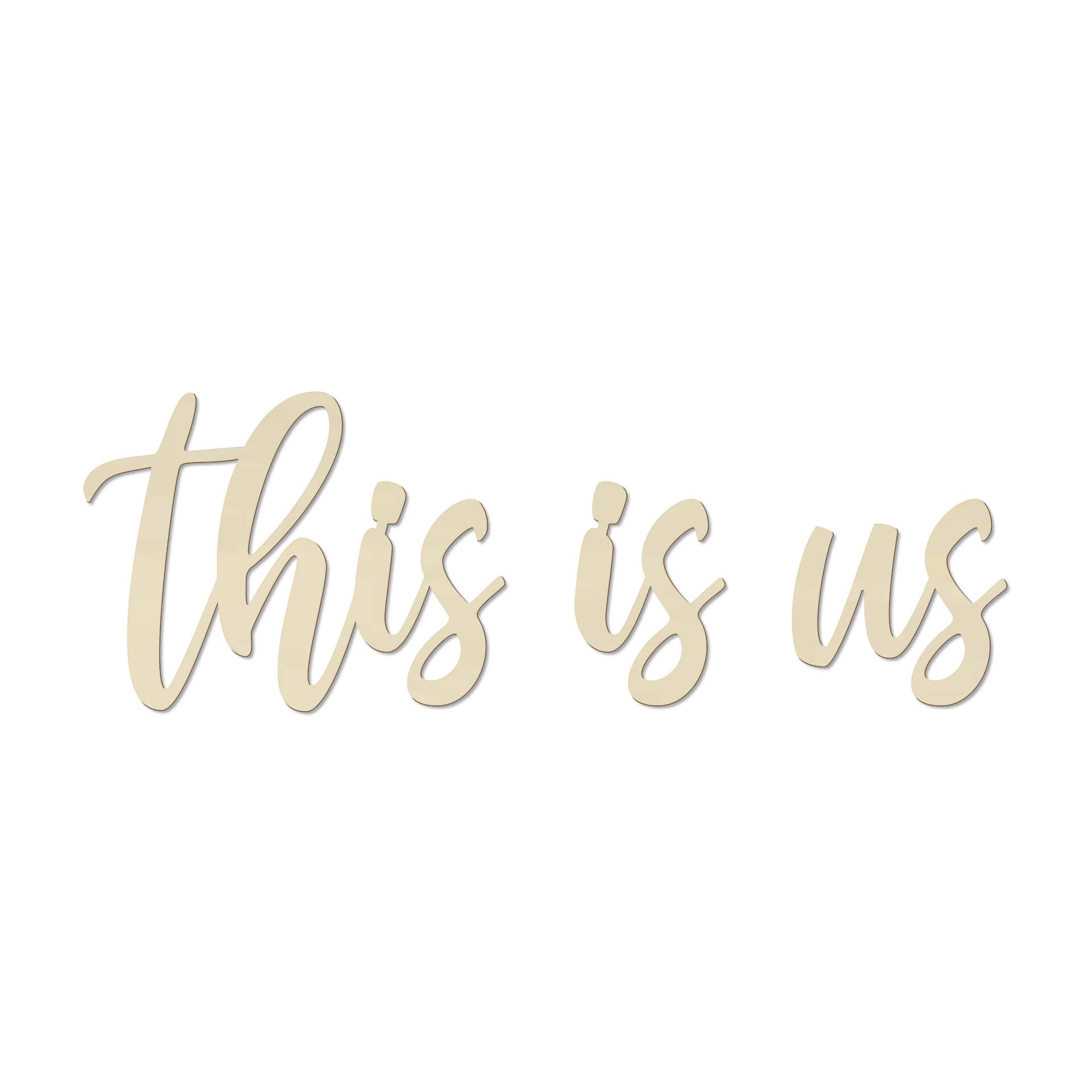 Scritta in legno - This is us