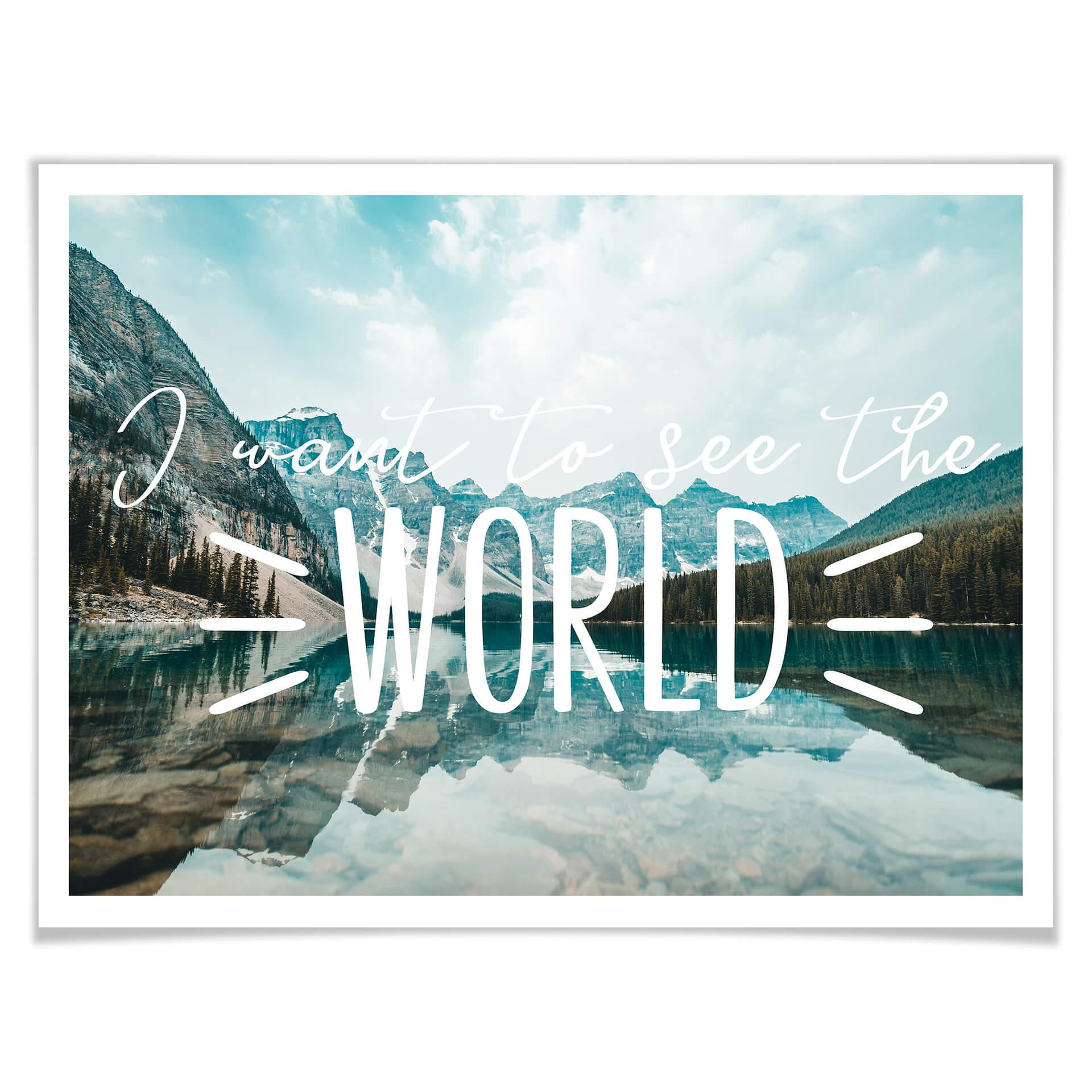 Poster I want to see the world